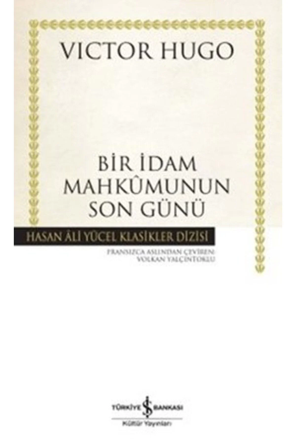 Bir İdam Mahkumunun Son Günü İş Bankası