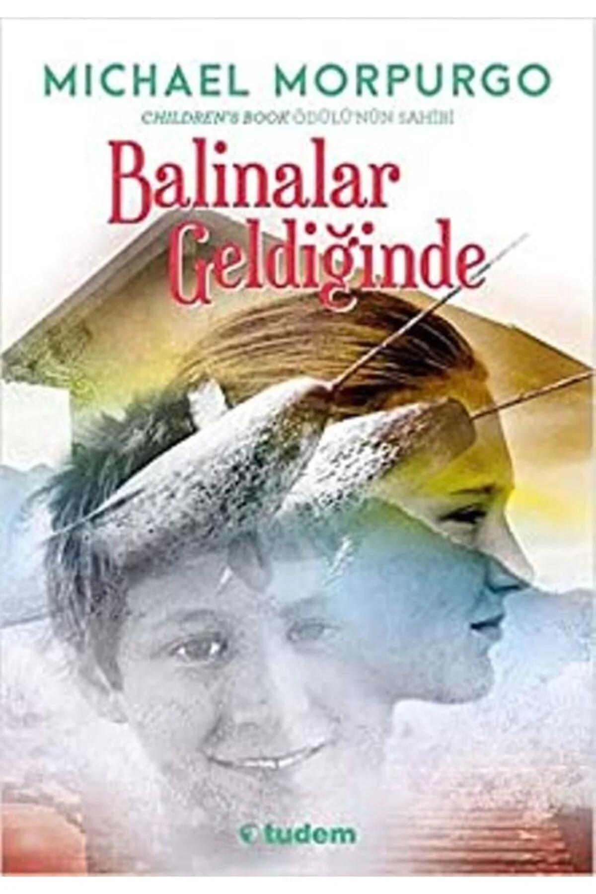 Balinalar Geldiğinde Tudem Çocuk