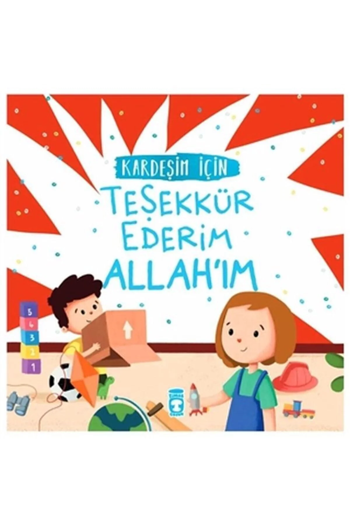 Kardeşim İçin Teşekkür Ederim Allahım Timaş Çocuk