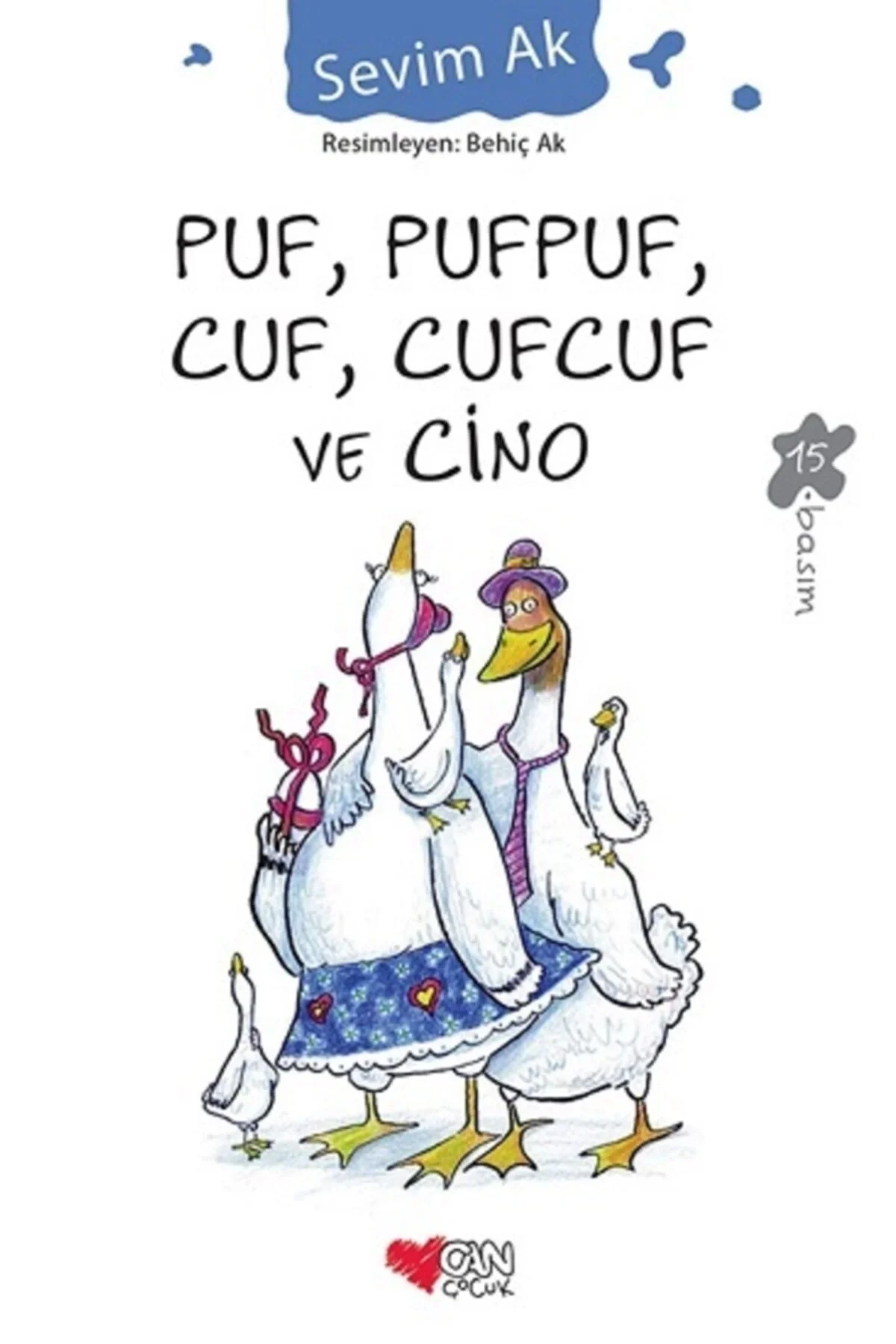 Puf Pufpuf Cuf Cufcuf Ve Cino - Sevim Ak - Can Yayın