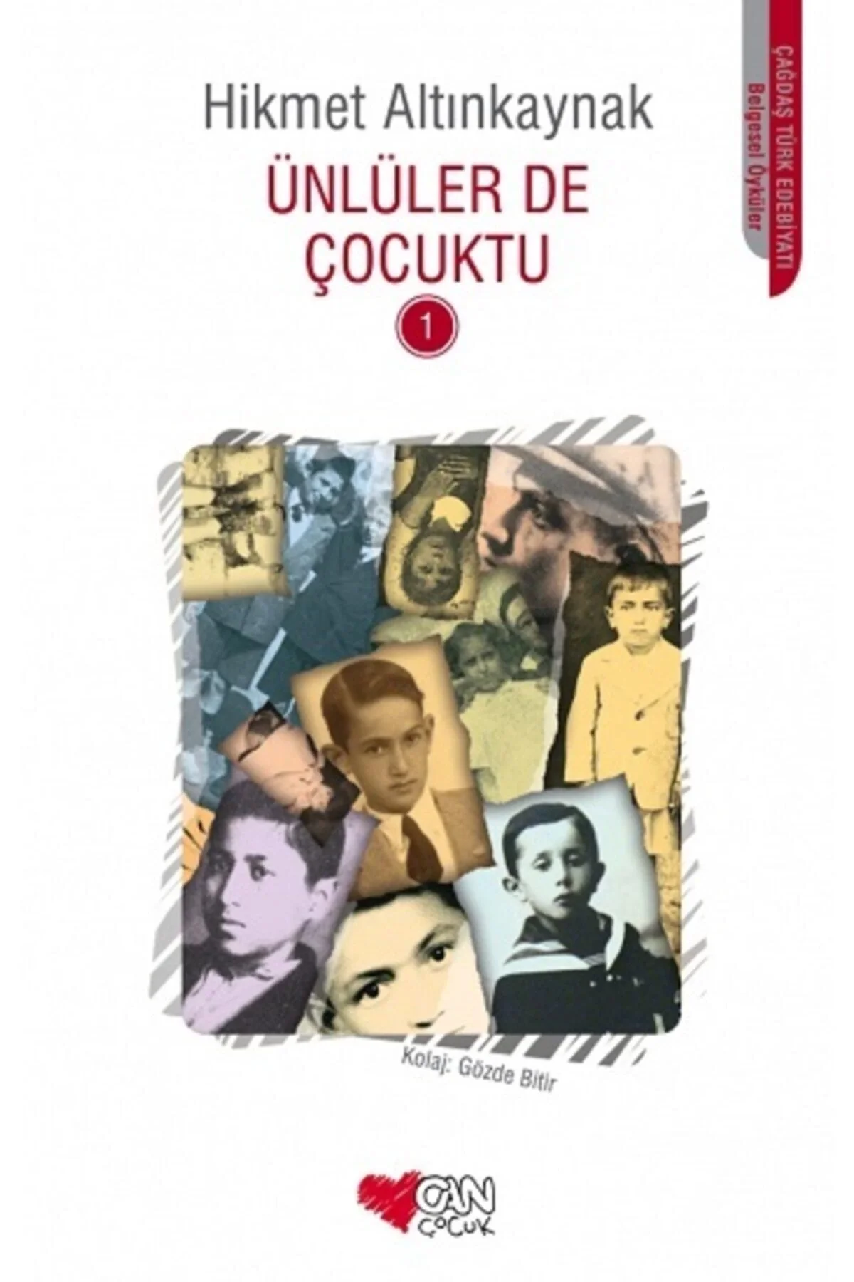 Ünlüler De Çocuktu 1 Hikmet Alınkaynak Can