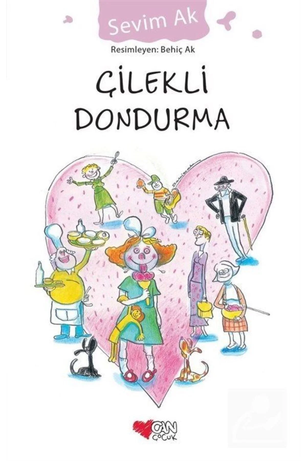 Çilekli Dondurma. Sevim Ak - Can