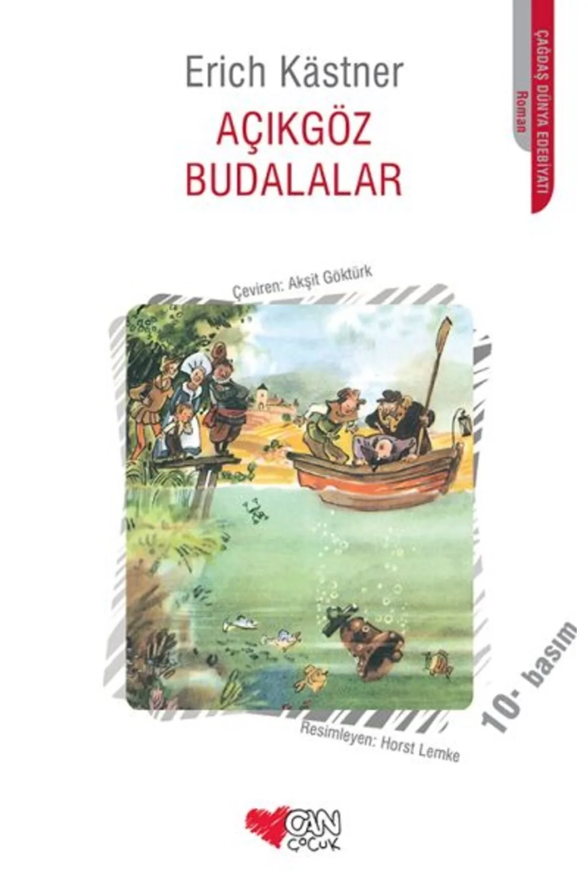 Açıkgöz Budalalar / E.Kastner Can Yay