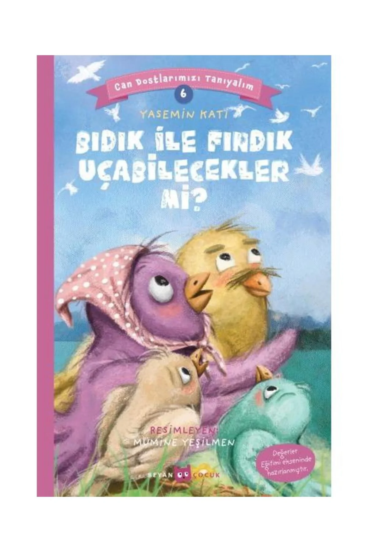 Bıdık İle Fındık Uçabilecekler Mi Beyan Yayın