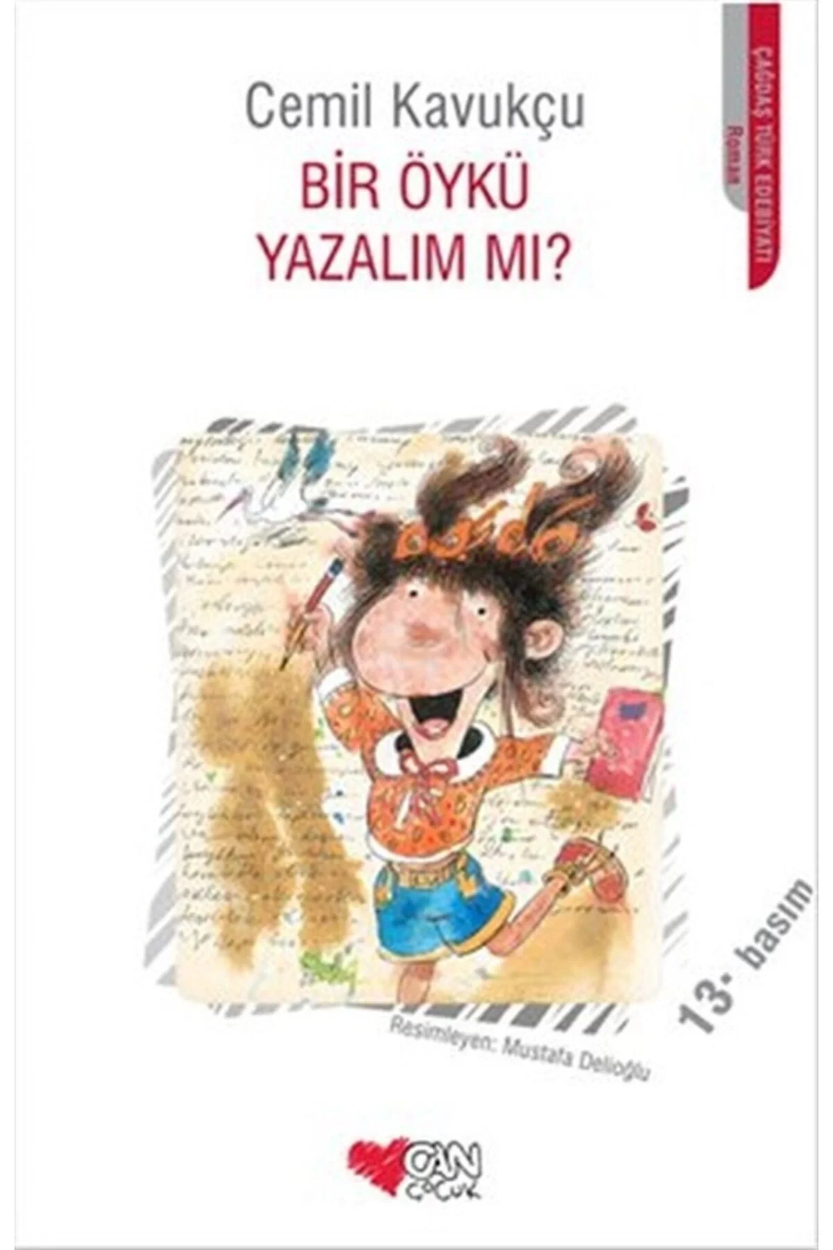 Bir Öykü Yazalım Mı ? / Cemil Kavukçu Can Yay