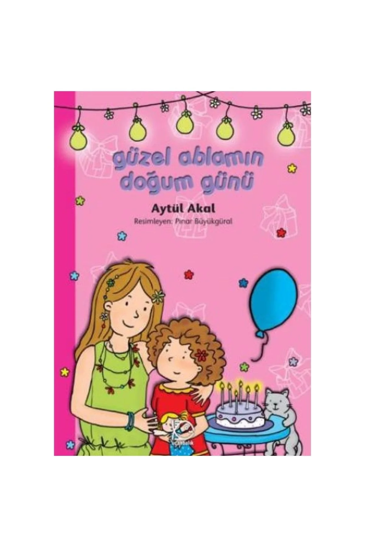 Güzel Ablamın Doğum Günü Uçanbalık