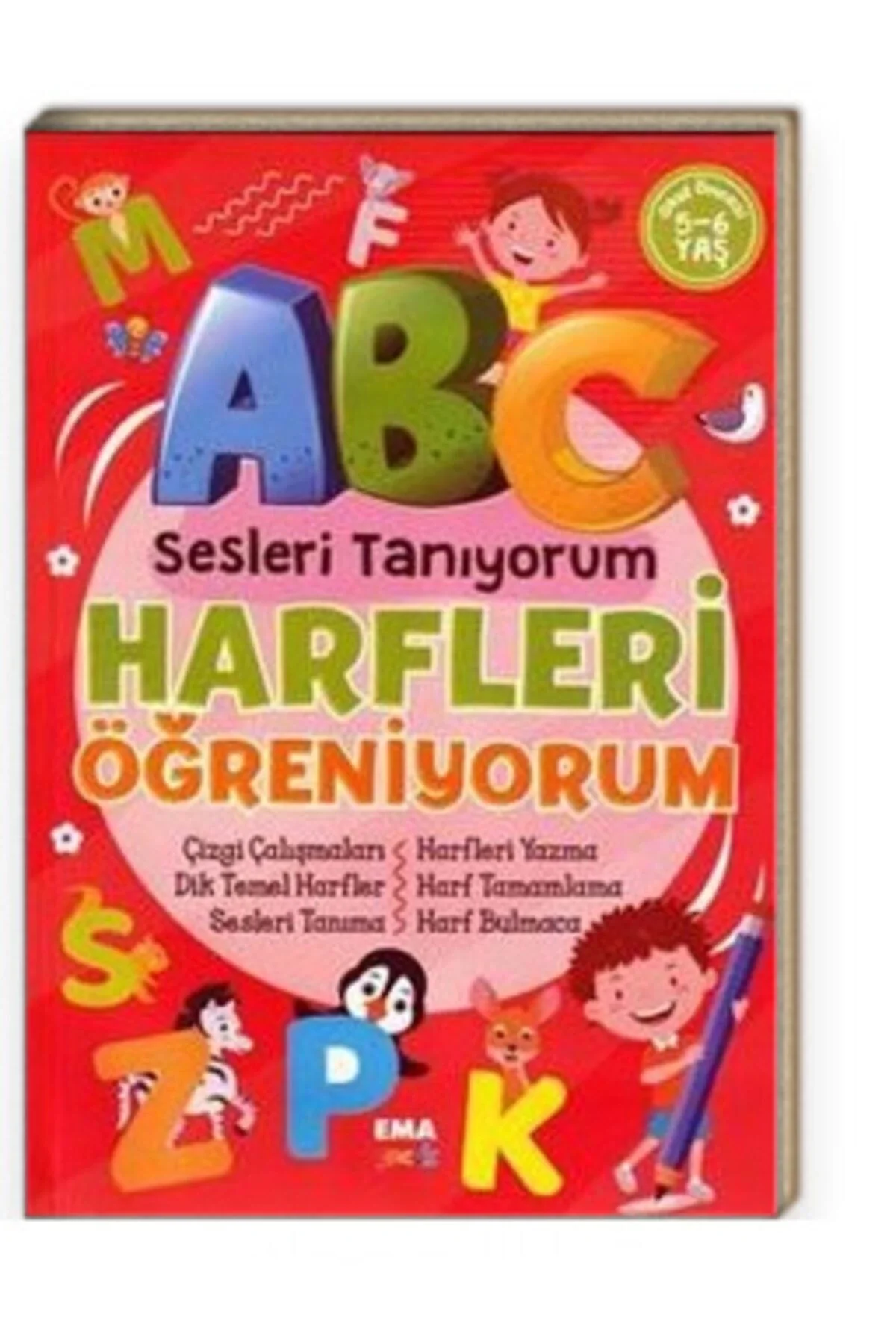 Sesleri Tanıyorum Harfleri Öğreniyorum 5-6 Yaş Ema Çocuk