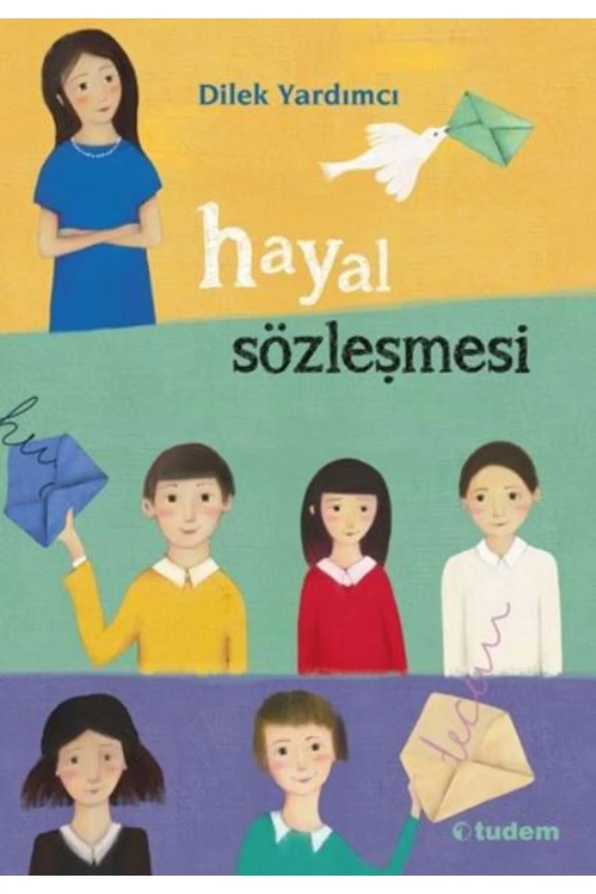 Hayal Sözleşmesi Dilek Yardımcı Tudem