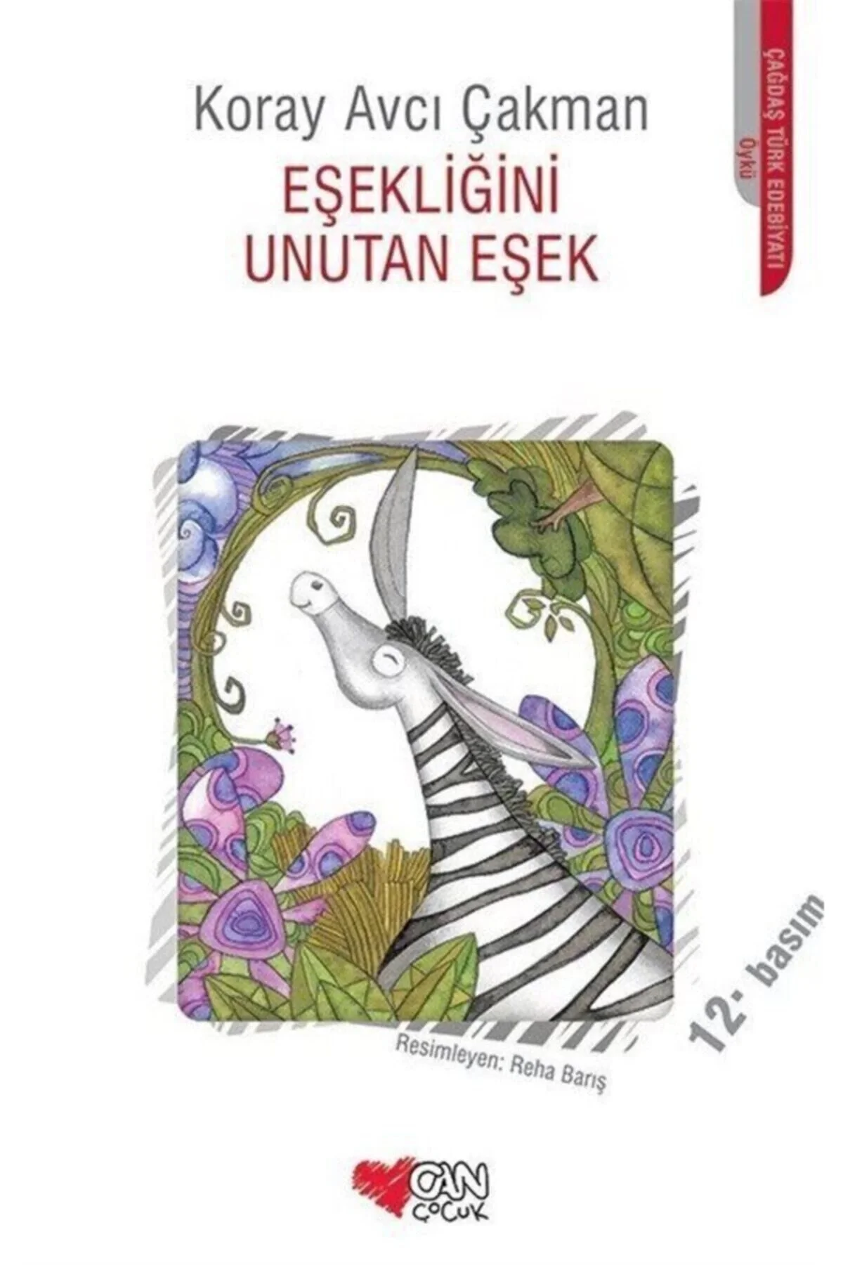 Eşekliğini Unutan Eşek Koray Avcı Can Yayın