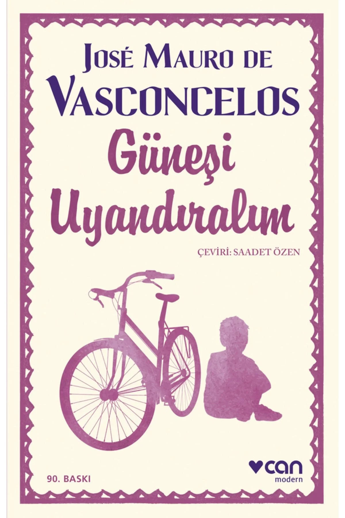 Güneşi Uyandıralım Jose Mauro Vasconcelos Can Yayın