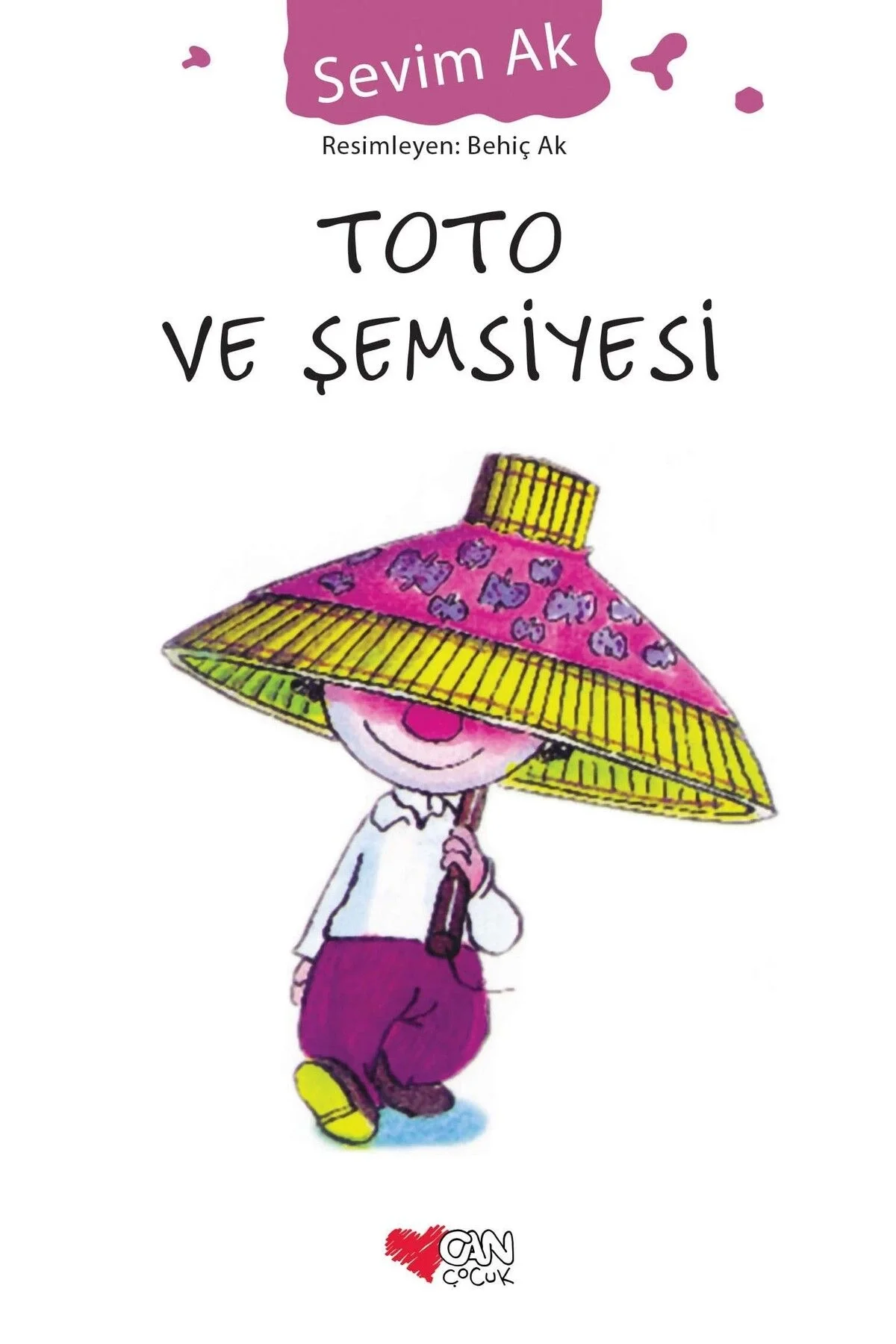 Toto Ve Şemsiyesi - Sevim Ak - Can