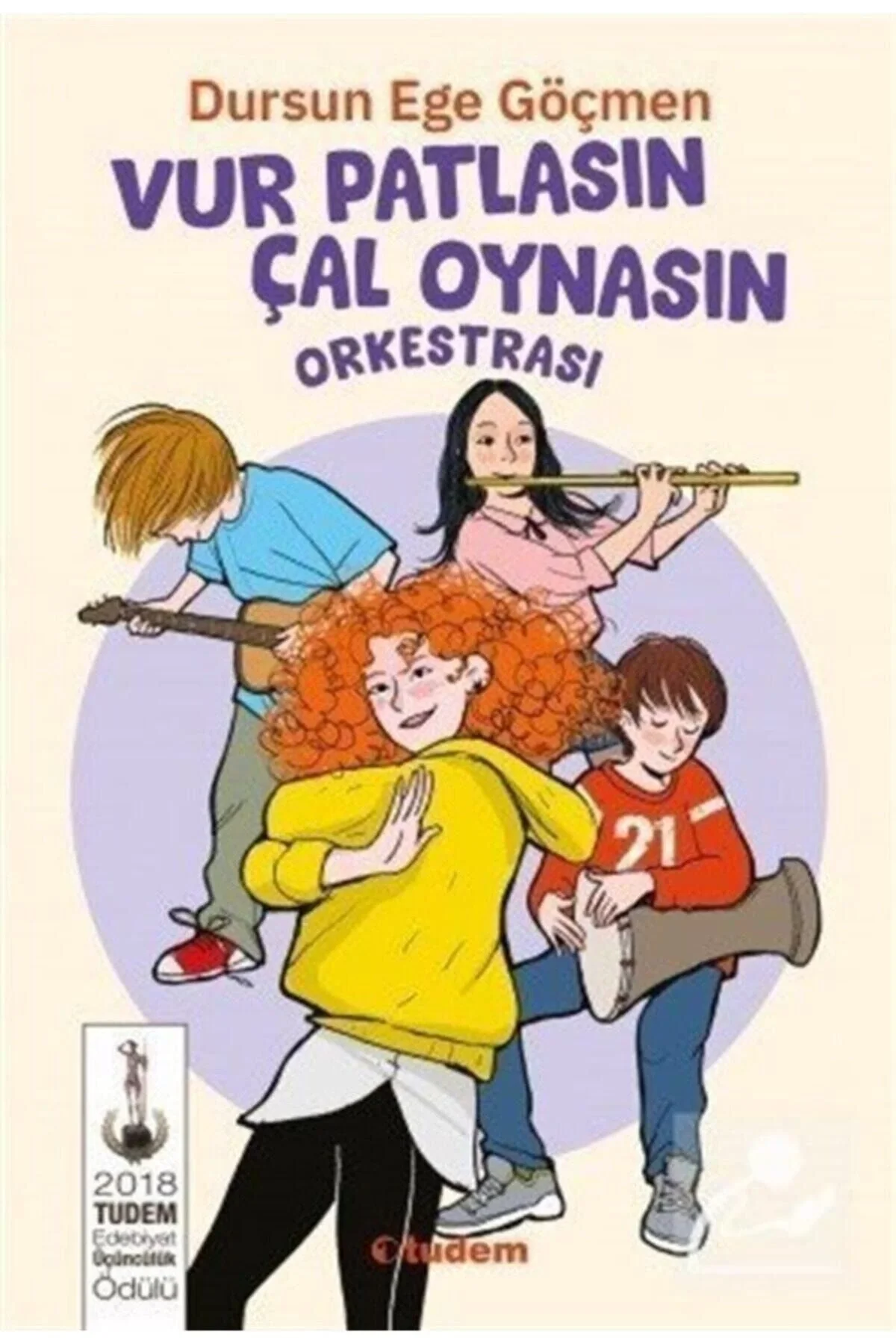 Vur Patlasın Çal Oynasın Orkestrası Tudem