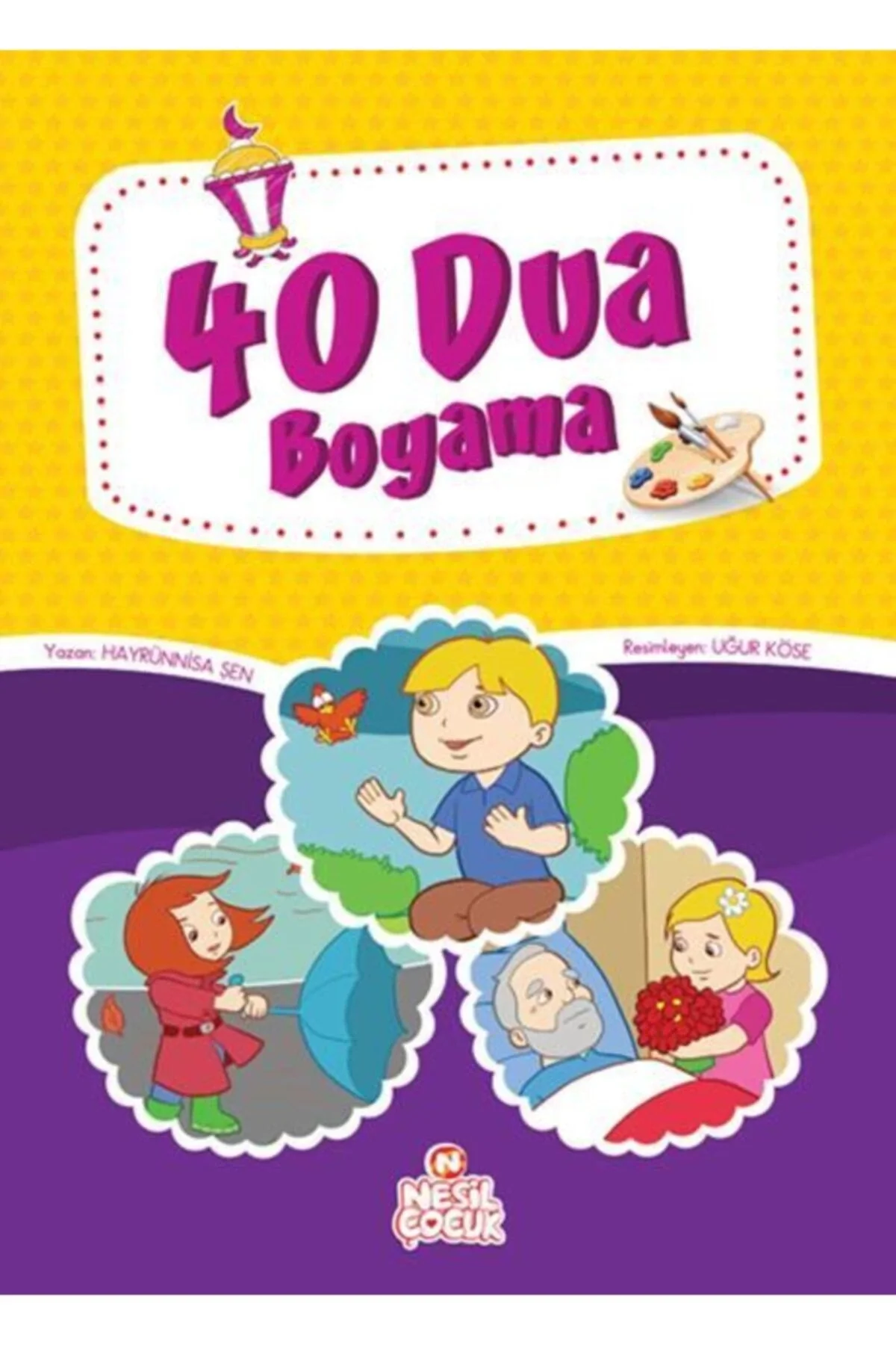 40 Dua Boyama Hayrünnisa Şen Nesil
