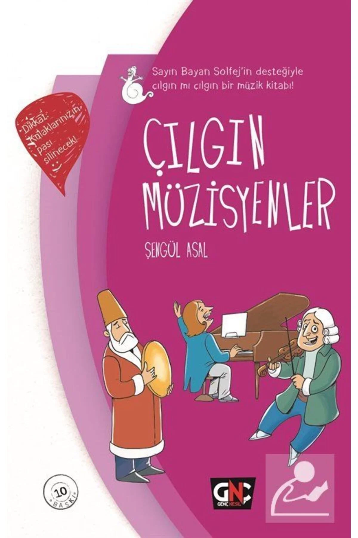 Çılgın Müzisyenler Sert Kapak Şengül Asal Nesil