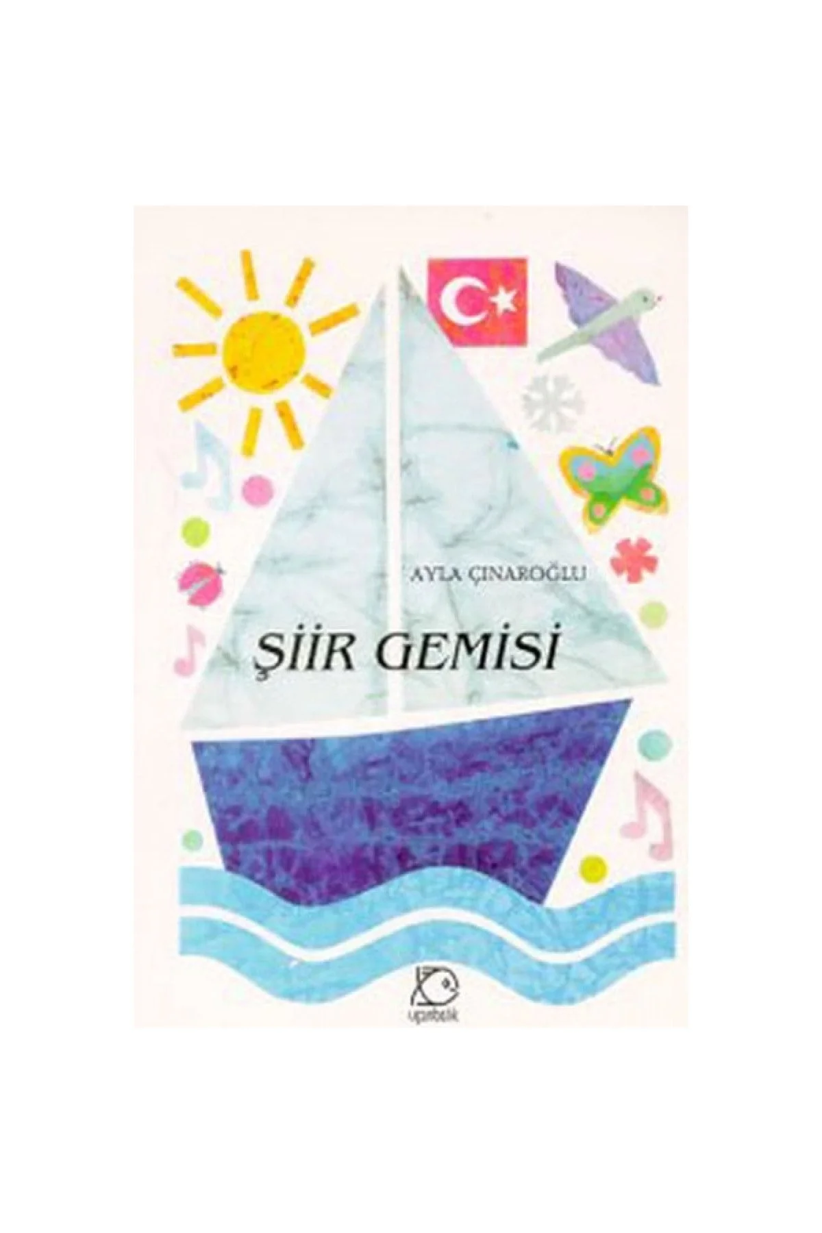 Şiir Gemisi Ayla Çınaroğlu Tudem