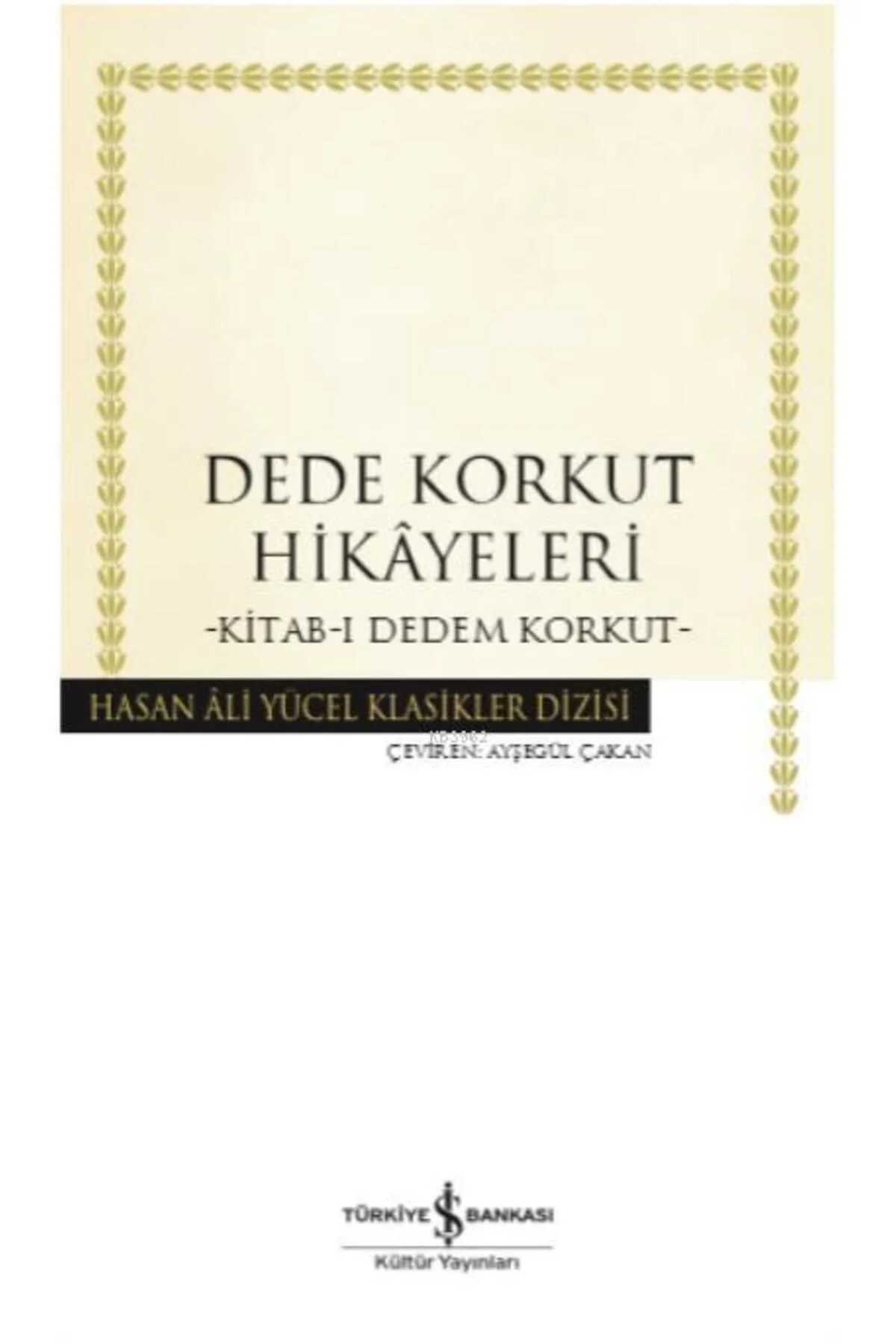 Dede Korkut Hikayeleri İş Bankası