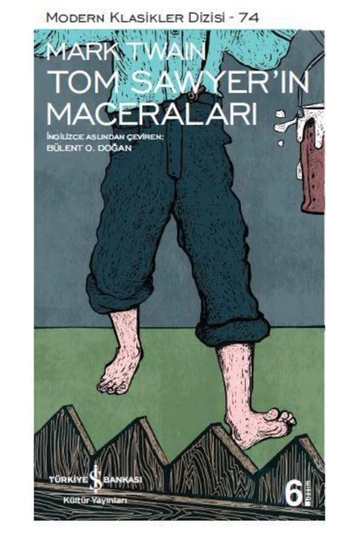 Tom Sawyerin Maceraları Mark Twaın İş Bankası
