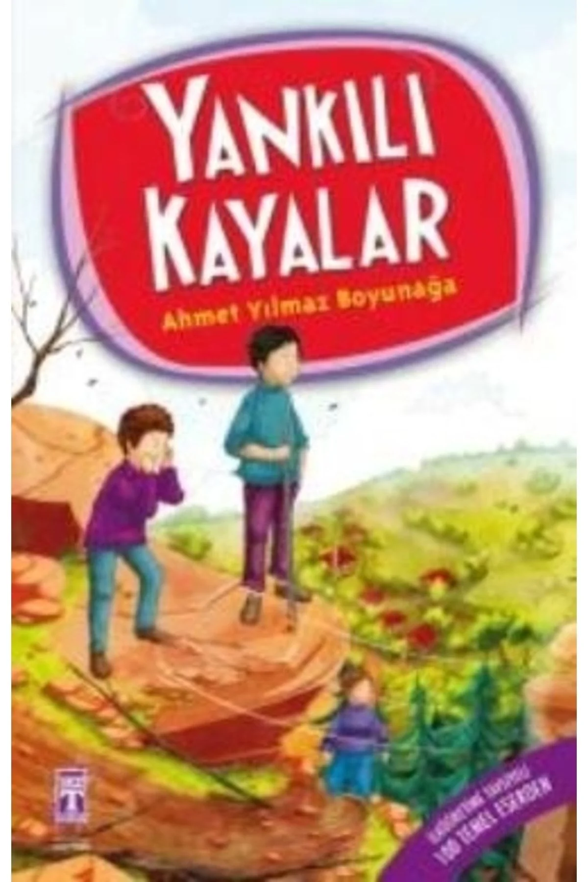 Yankılı Kayalar A. Yılmaz Boyunağa Genç Timaş
