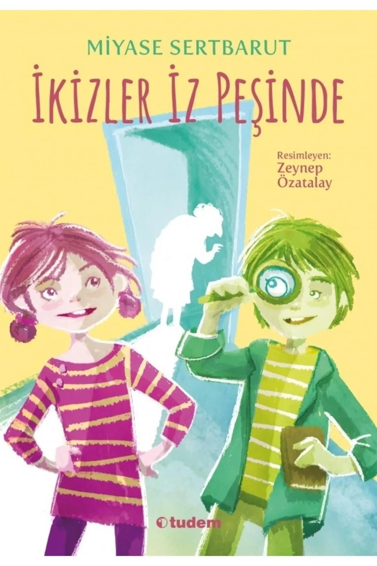 İkizler İz Peşinde Miyase Sertbarut Tudem