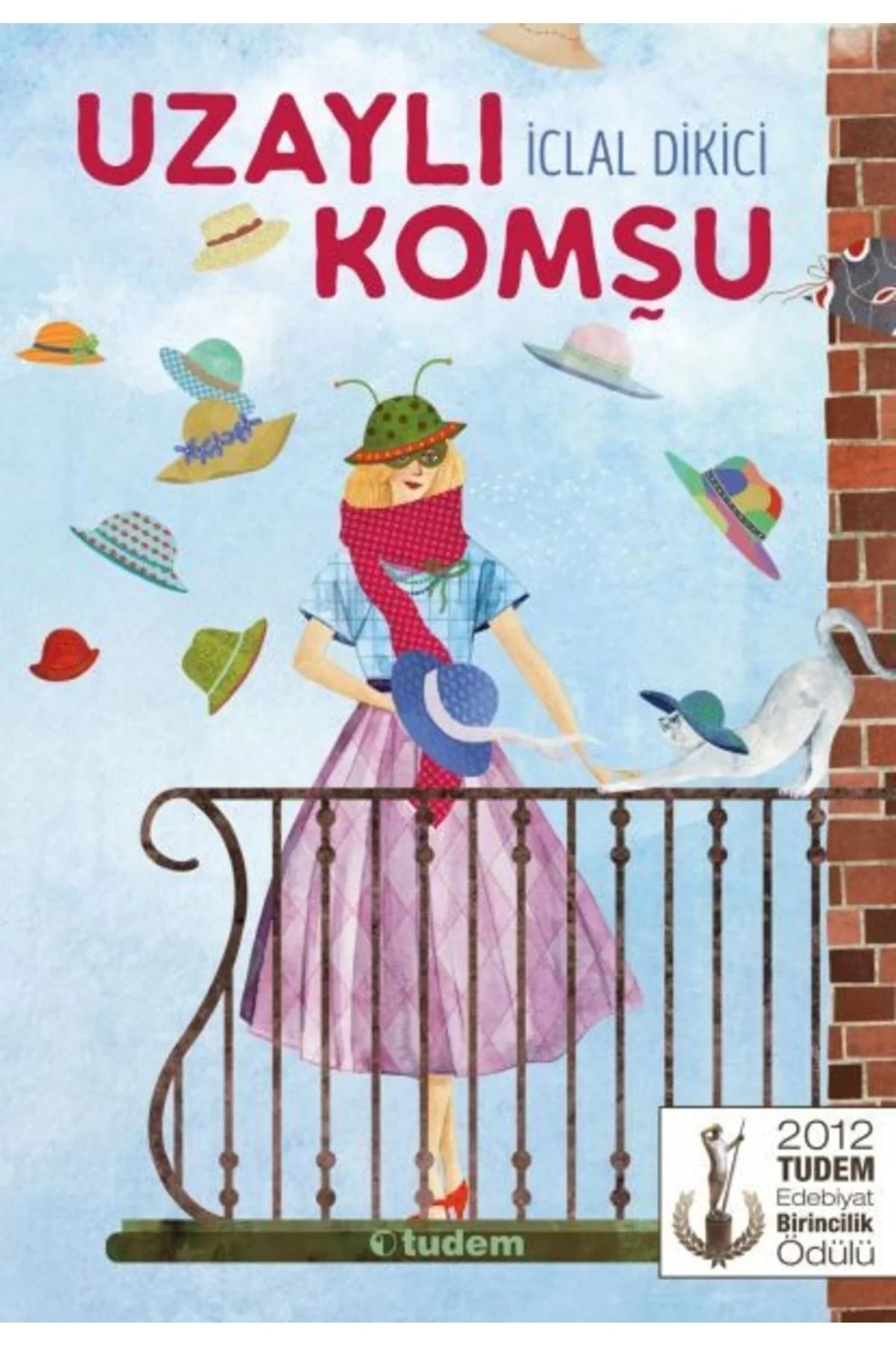 Uzaylı Komşu İclal Dikici Tudem