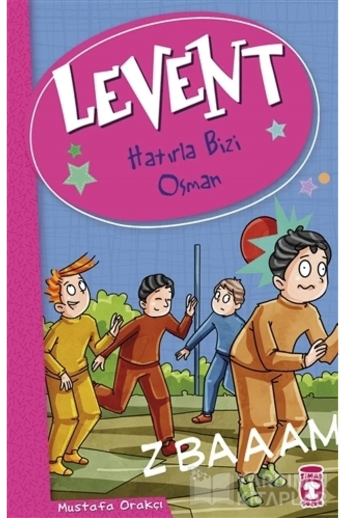 Levent Ve Tayfası 2 Hatırla Bizi Osman Mustafa Orakçı Timaş