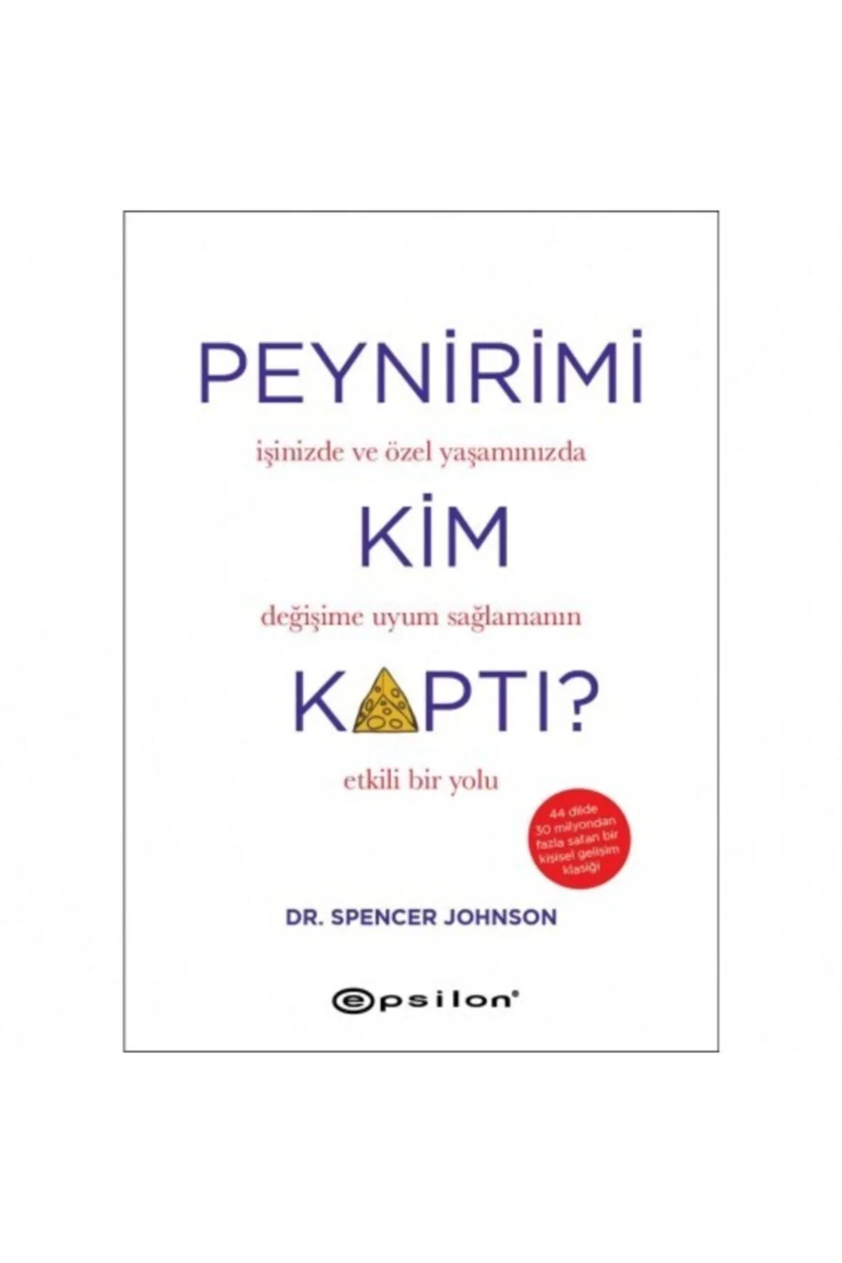 Peynirimi Kim Kaptı ? / S.Johnson Epsilon Yay