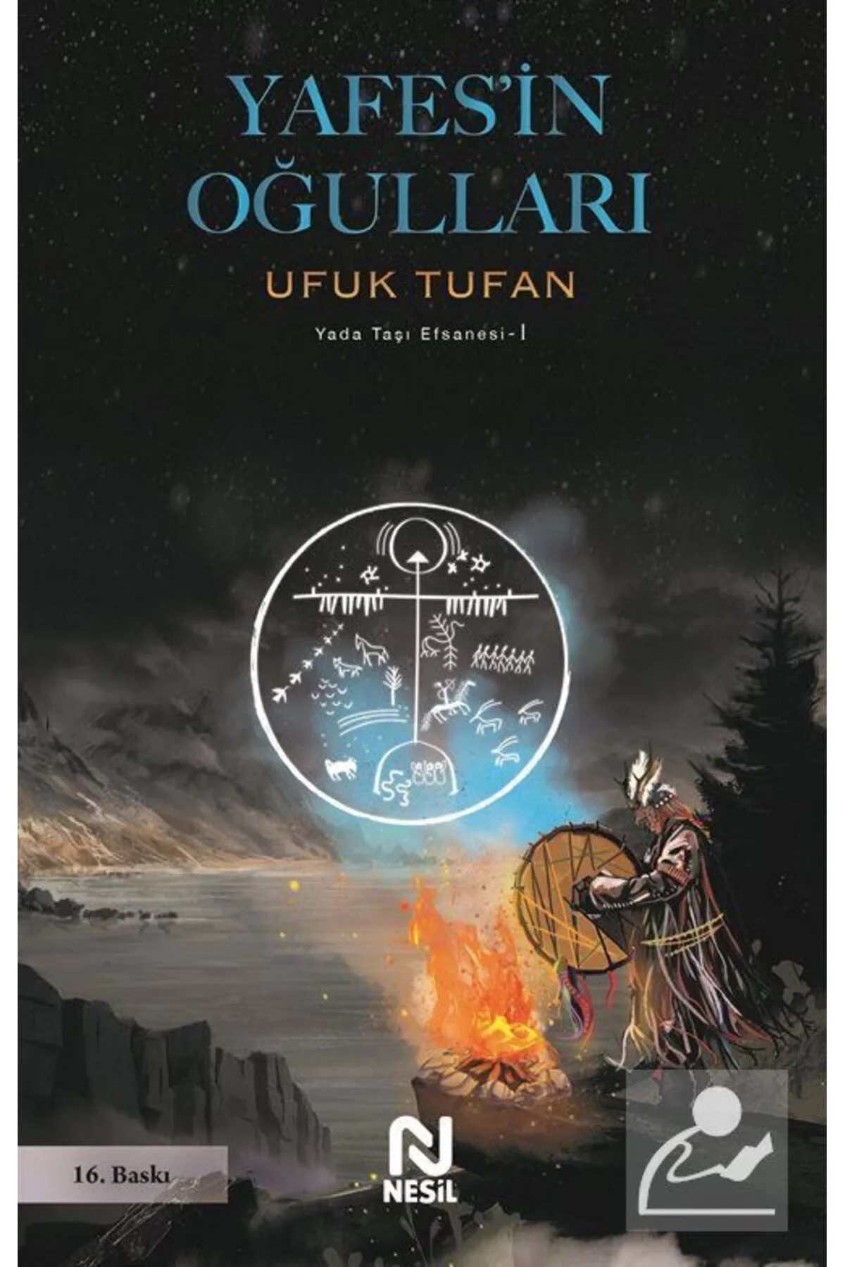 Yafesin Oğulları Yada Taşı Efsanesi 1 Ufuk Tufan Nesil