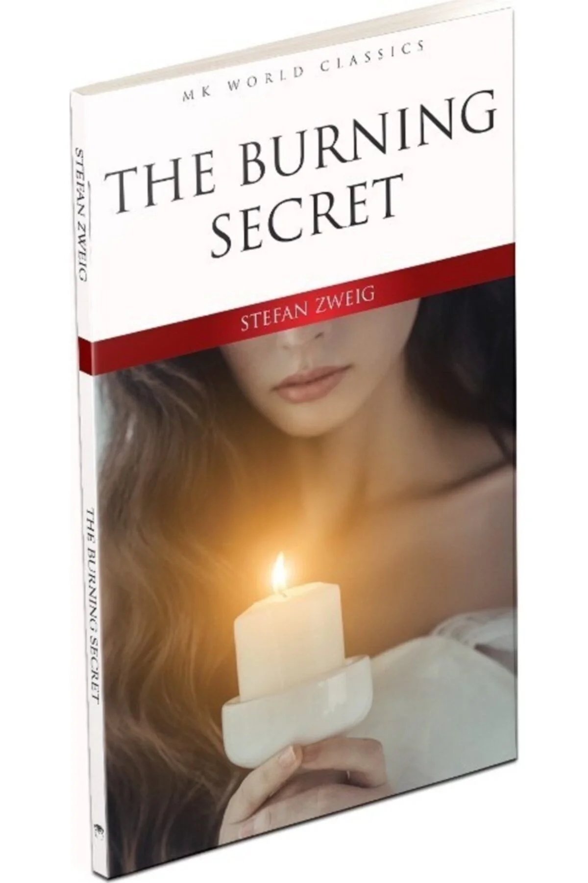 The Burnıng Secret Stefan Zweıg Mk