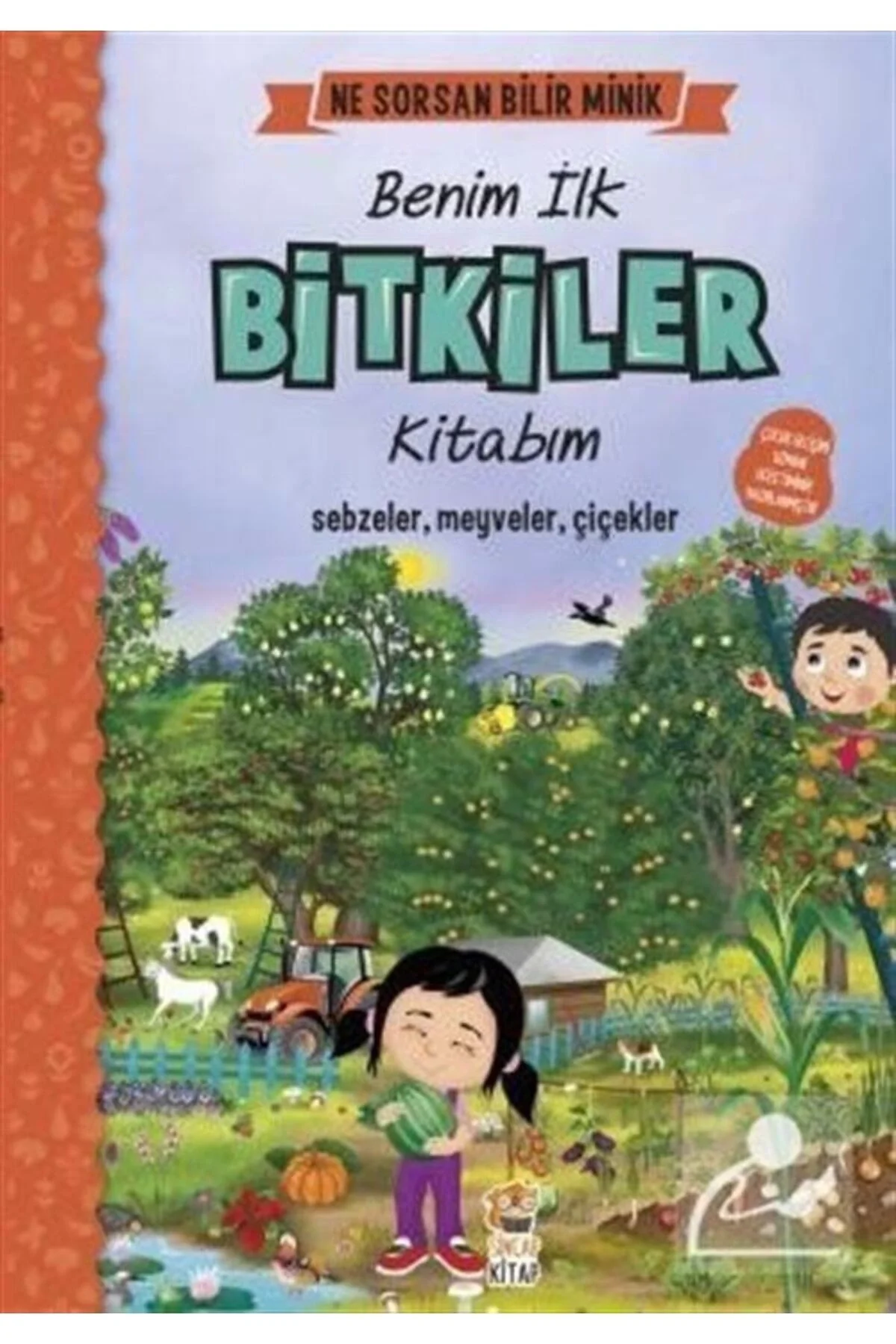 Ne Sorsan Bilir Minik Benim İlk Bitkiler Kitabım İngilizce Destekli Sincap Kitap