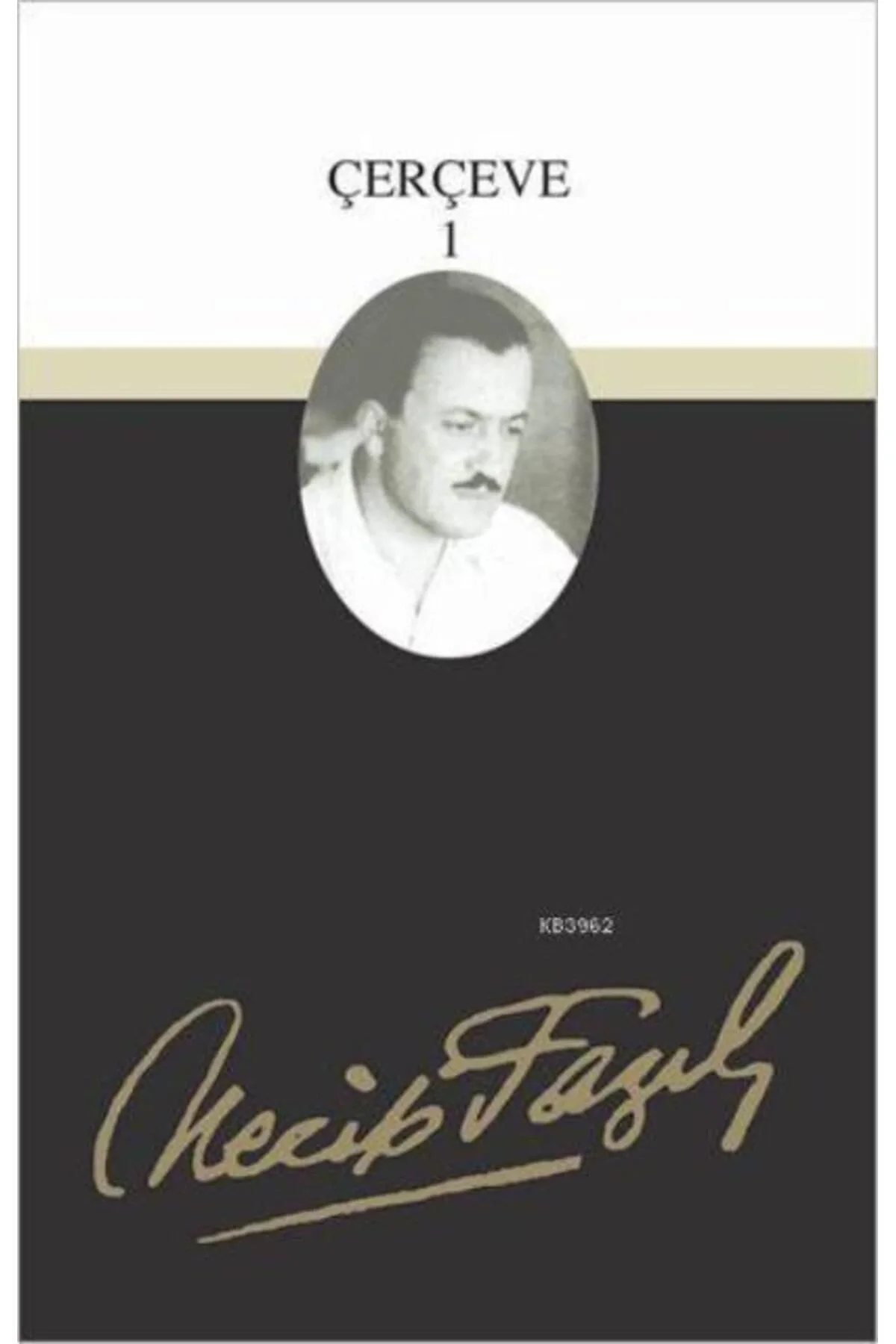 Çerçeve 1 077 Necip Fazıl Kısakürek - Büyük Doğu