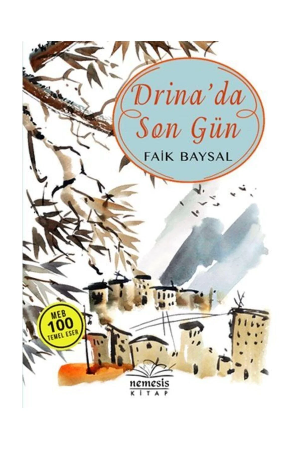 Drinada Son Gün Faik Baysal Nemesis