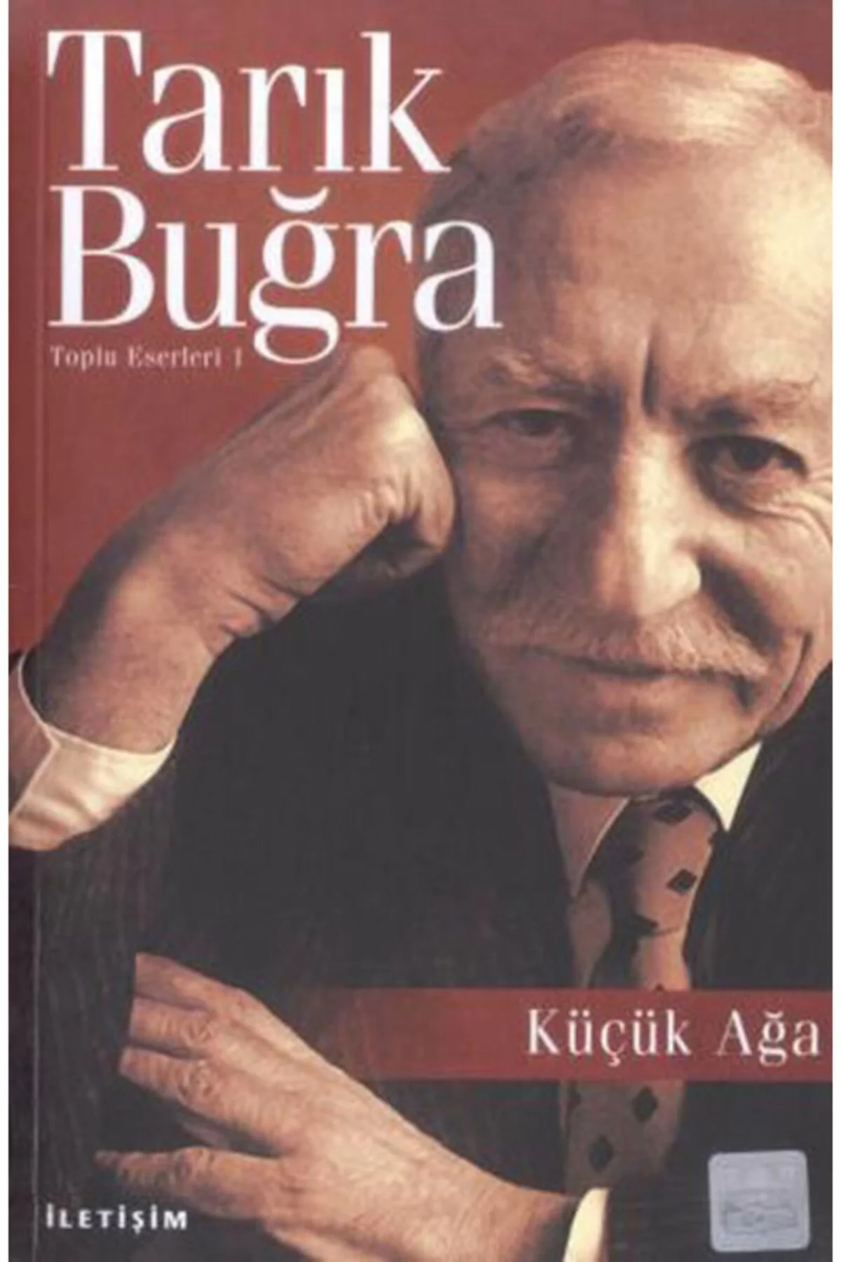 Küçük Ağa Tarık Buğra İletişim