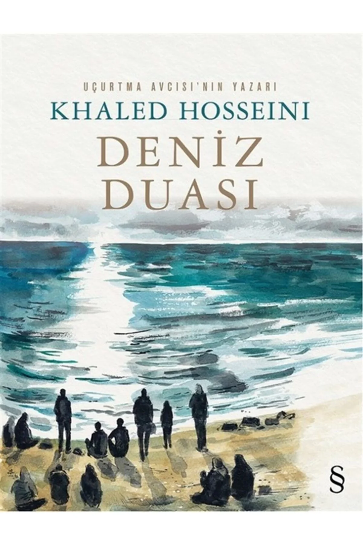 Deniz Duası Khaled Hosseını Everest