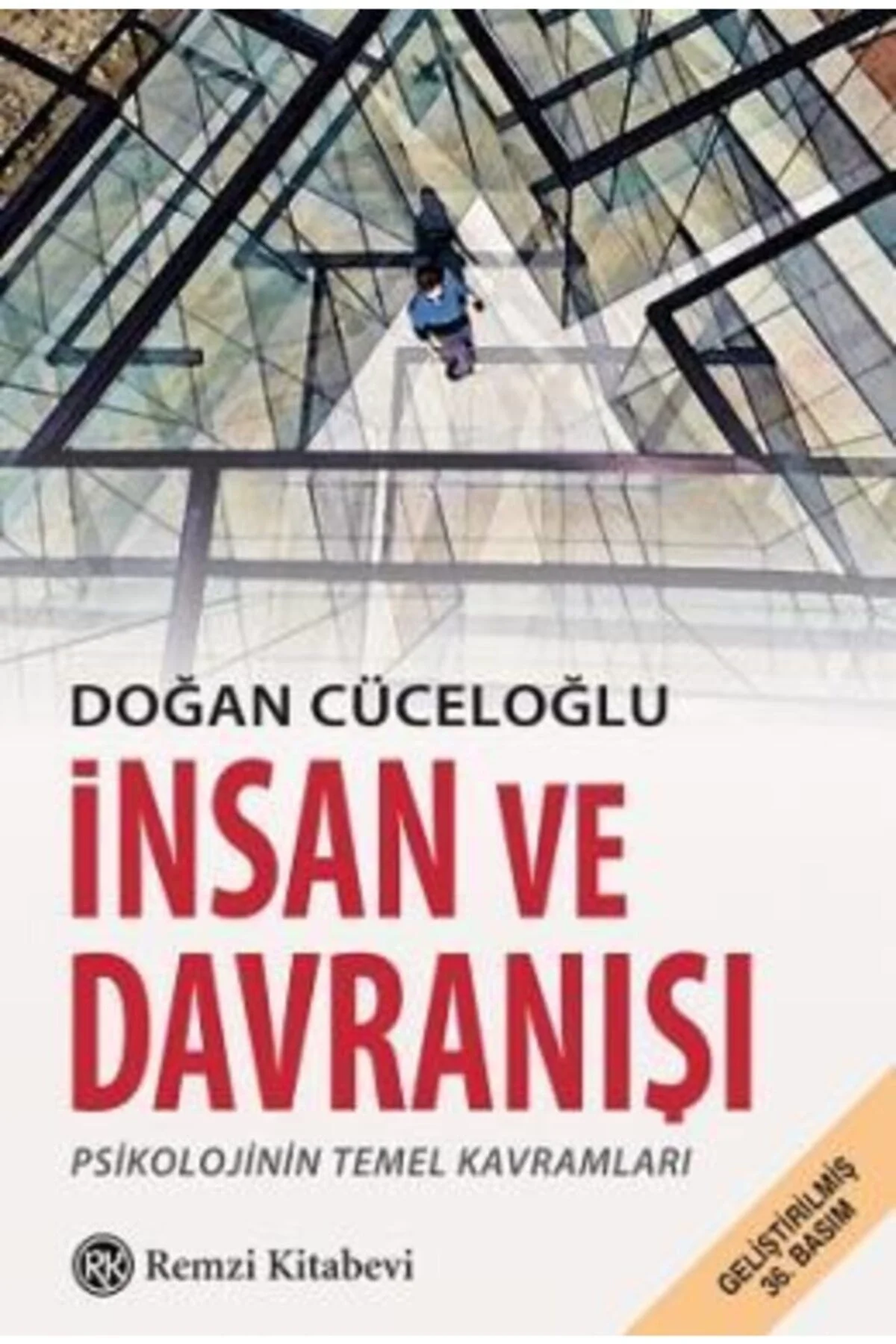 İnsan Ve Davranışı Psikolojinin Temel Kavramları Doğan Cüceloğlu Remzi