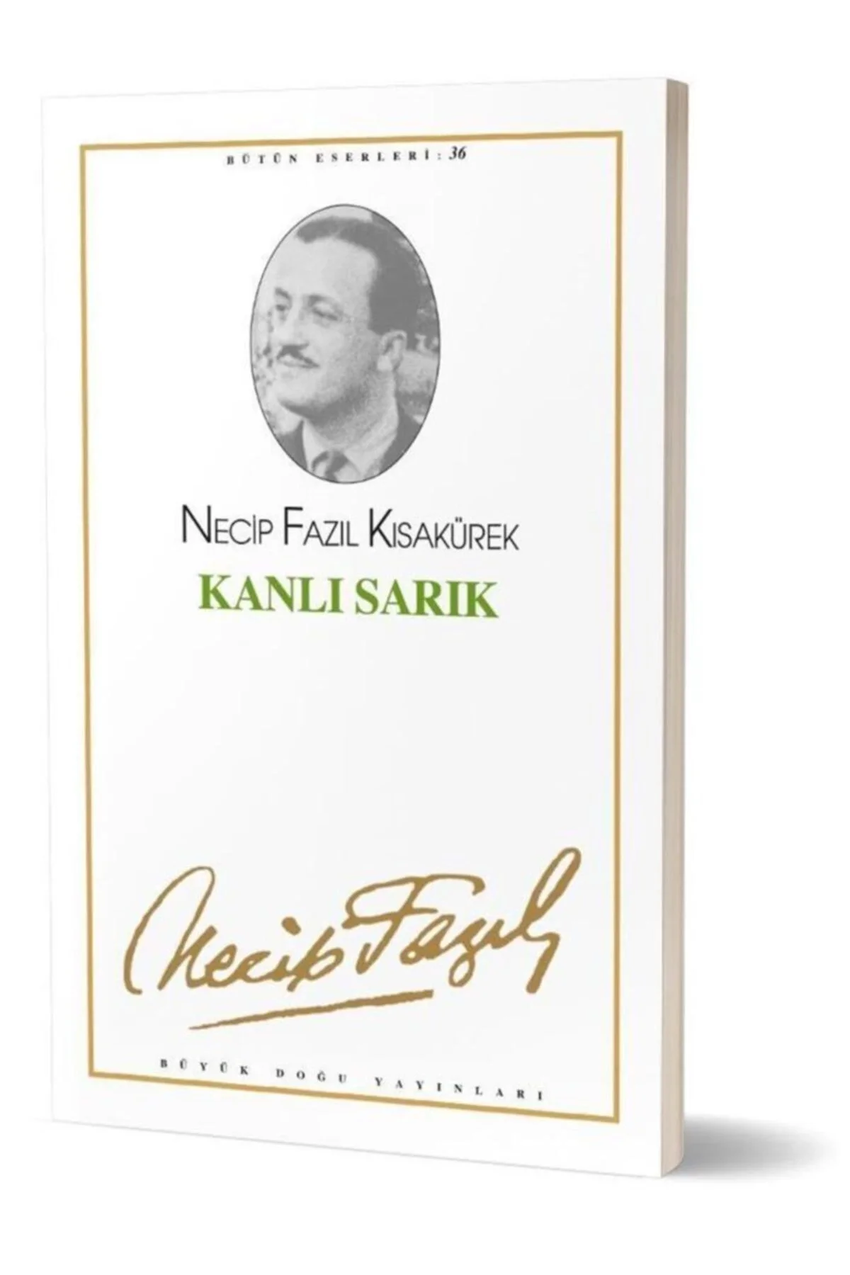 Kanlı Sarık 030 Necip Fazıl Kısakürek - Büyük Doğu Yayınları