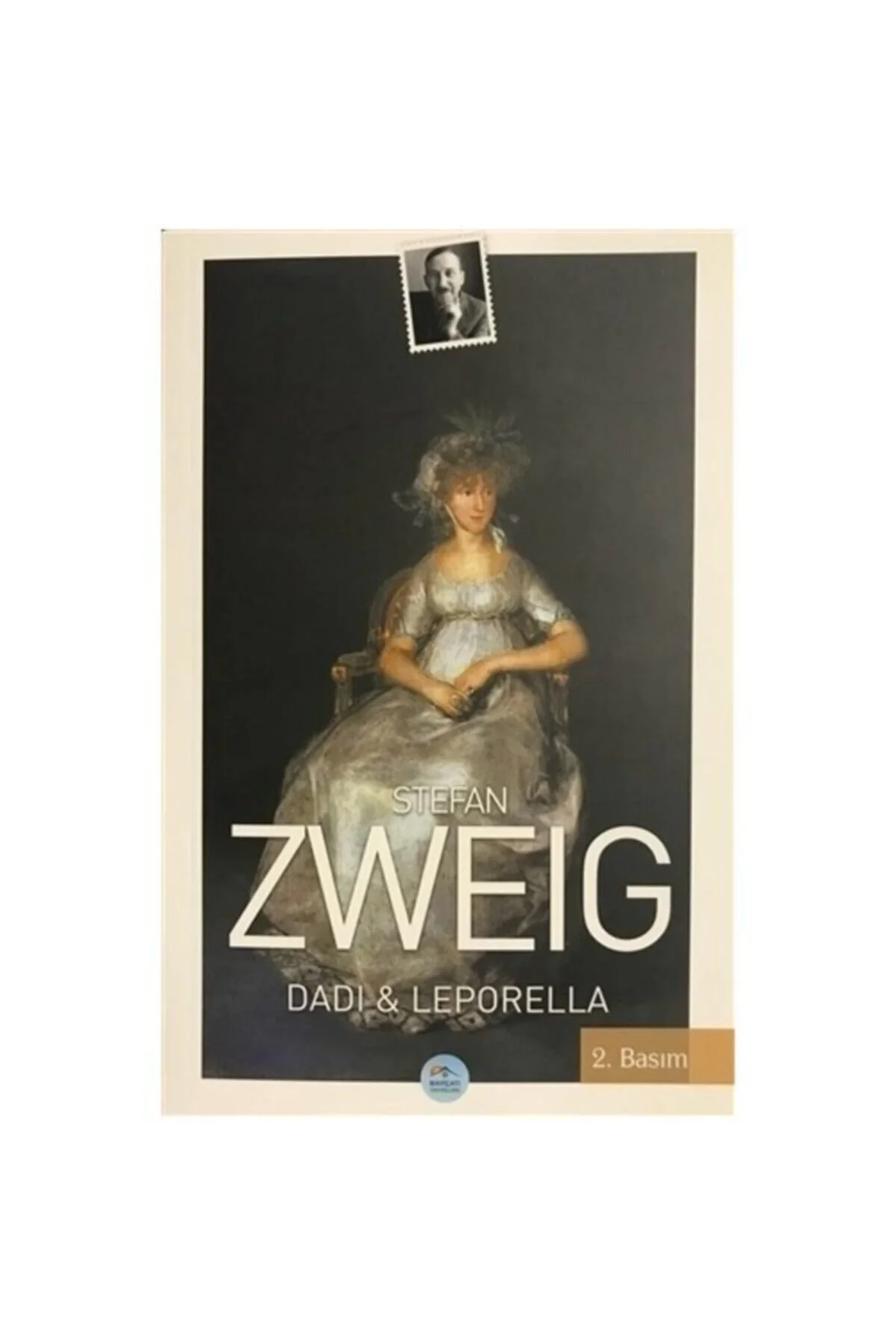 Dadı Leporalla Stefan Zweıg Mavi Çatı