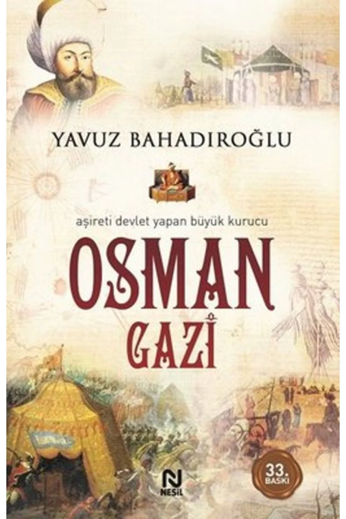 Osman Gazi Yeni Baskı Y.Bahadıroğlu Nesil Yayın