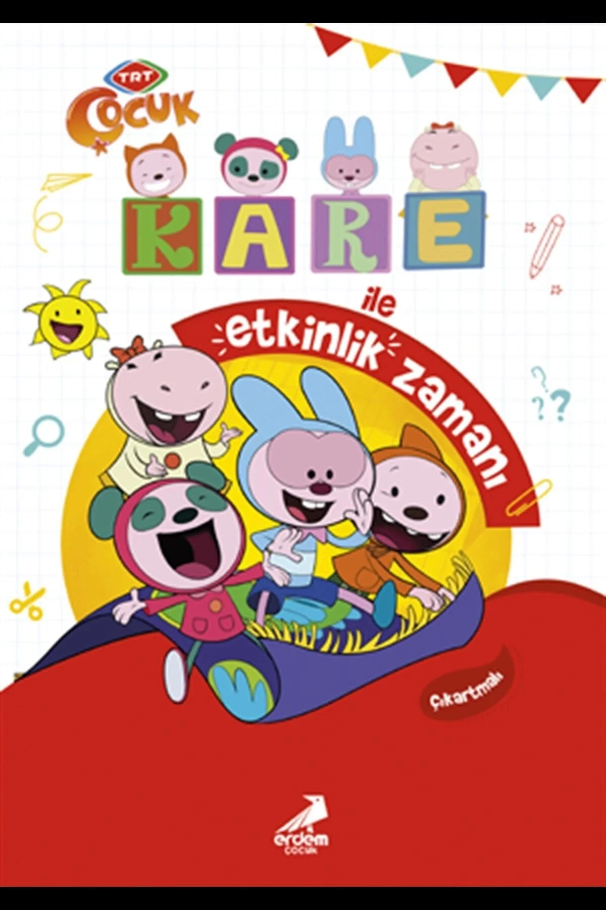 Kare İle Etkinlik Zamanı Erdem