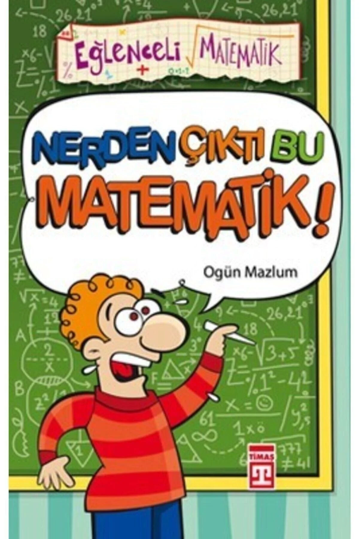 Nerden Çıktı Bu Matematik Eğlenceli Bilgi