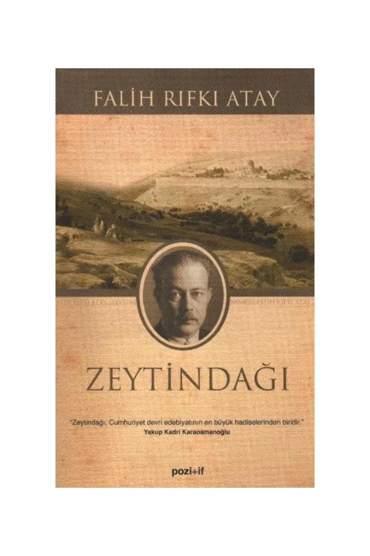 Zeytindaği Falih Rifki Atay Pozitif