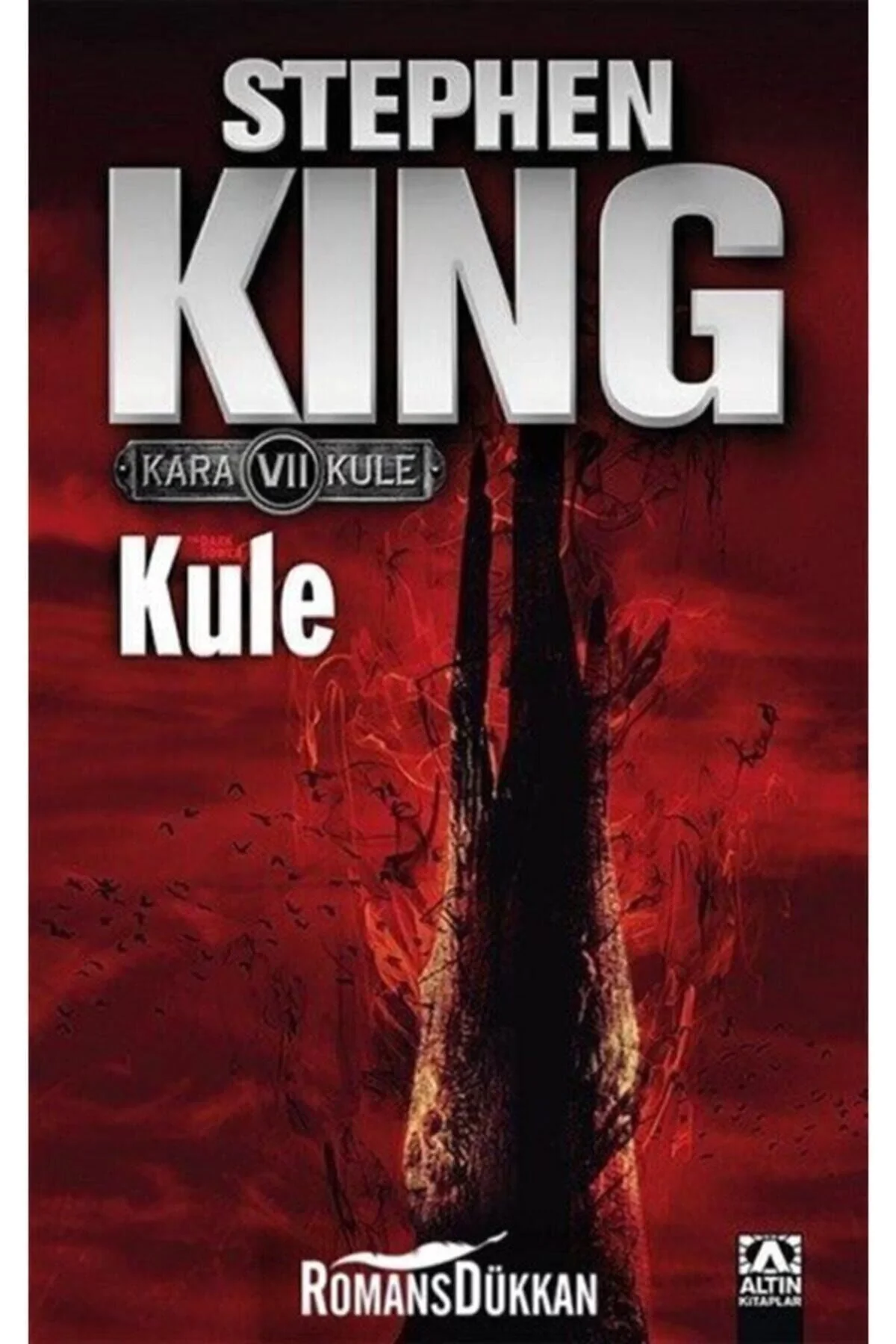 Kule (Kara Kule -7 ) / Stephen Ki̇Ng Altın Ki̇Taplar