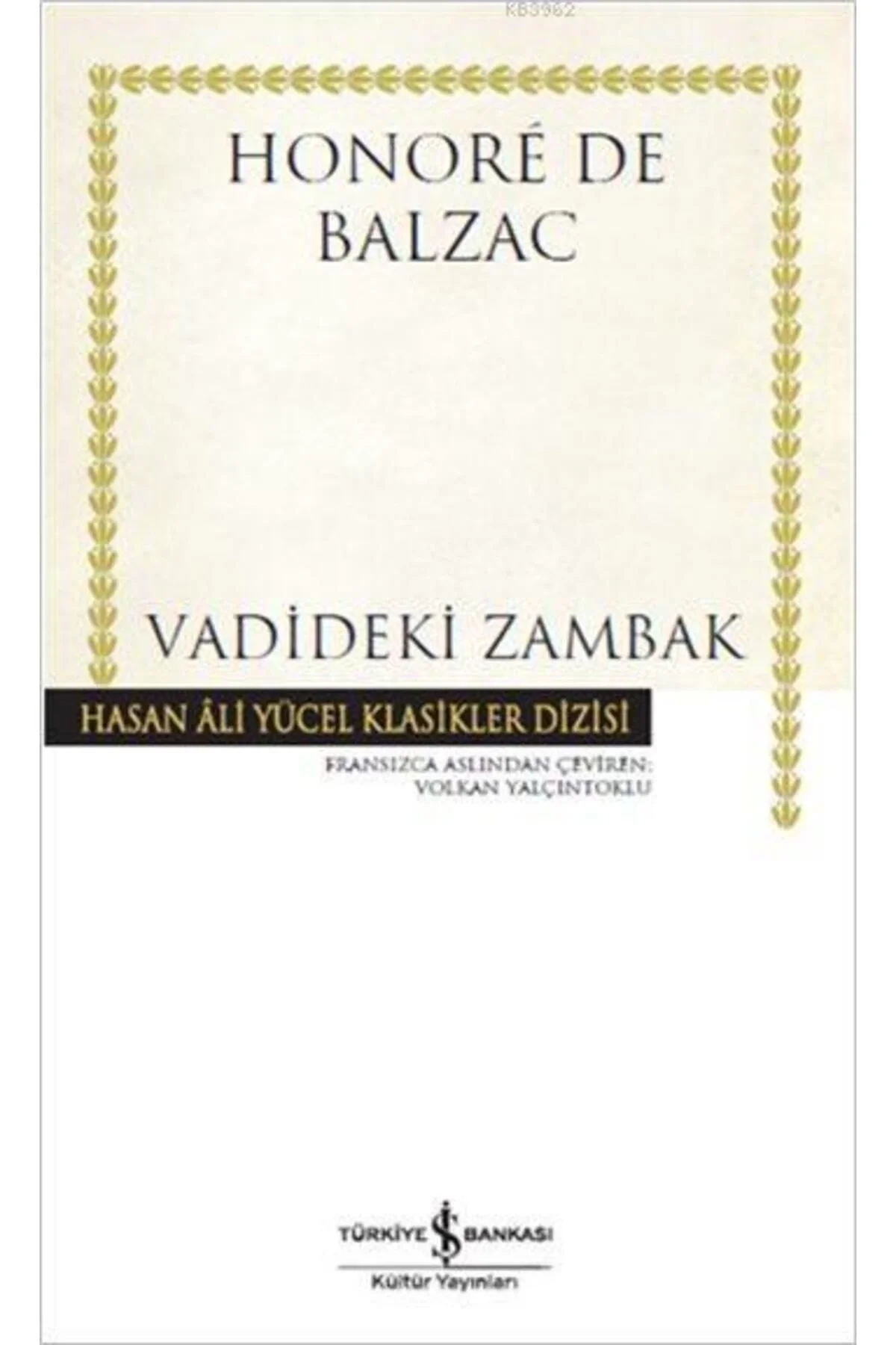 Vadideki Zambak Balzac İş Bankası