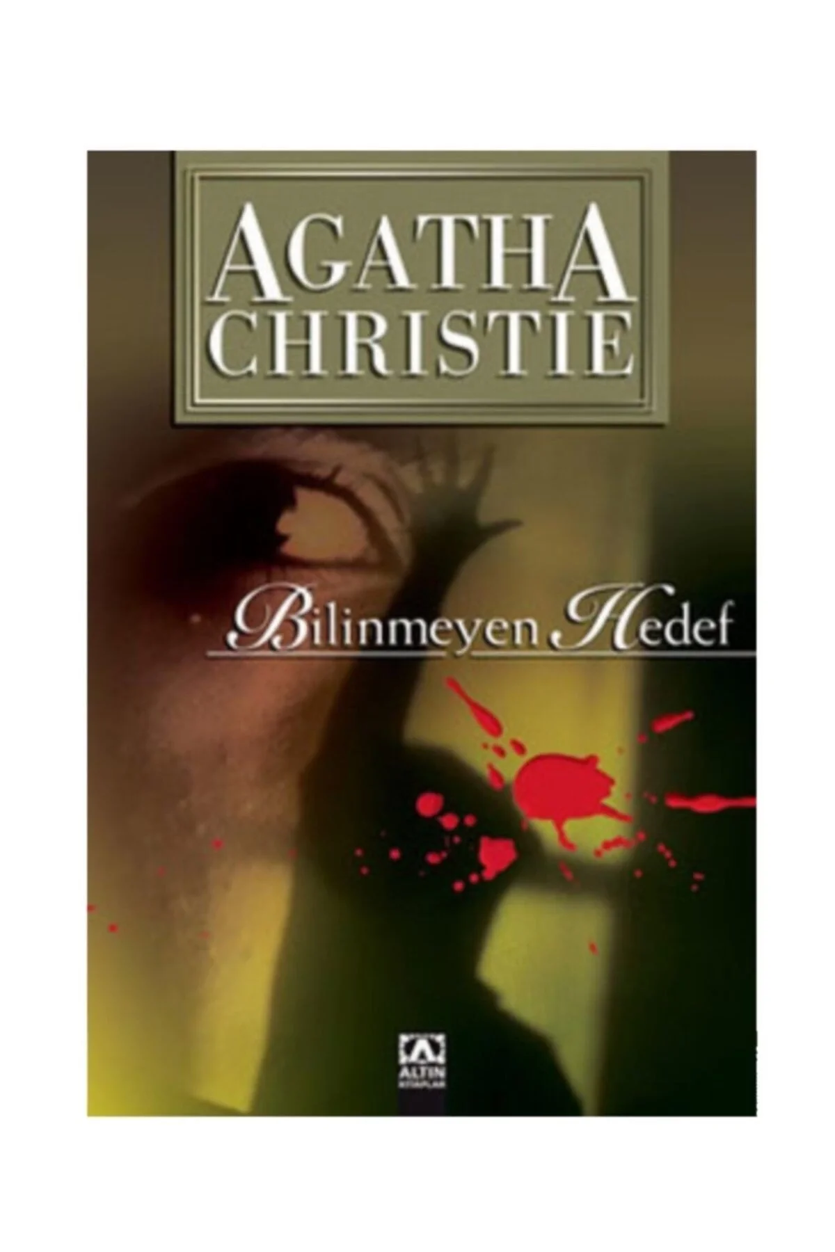 Bi̇Li̇Nmeyen Hedef / A.Christie Altın Ki̇Taplar