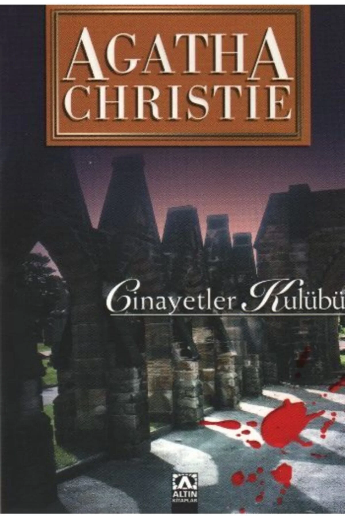 Ci̇Nayetler Kulübü / Agatha Cri̇Ste Altın Ki̇Taplar