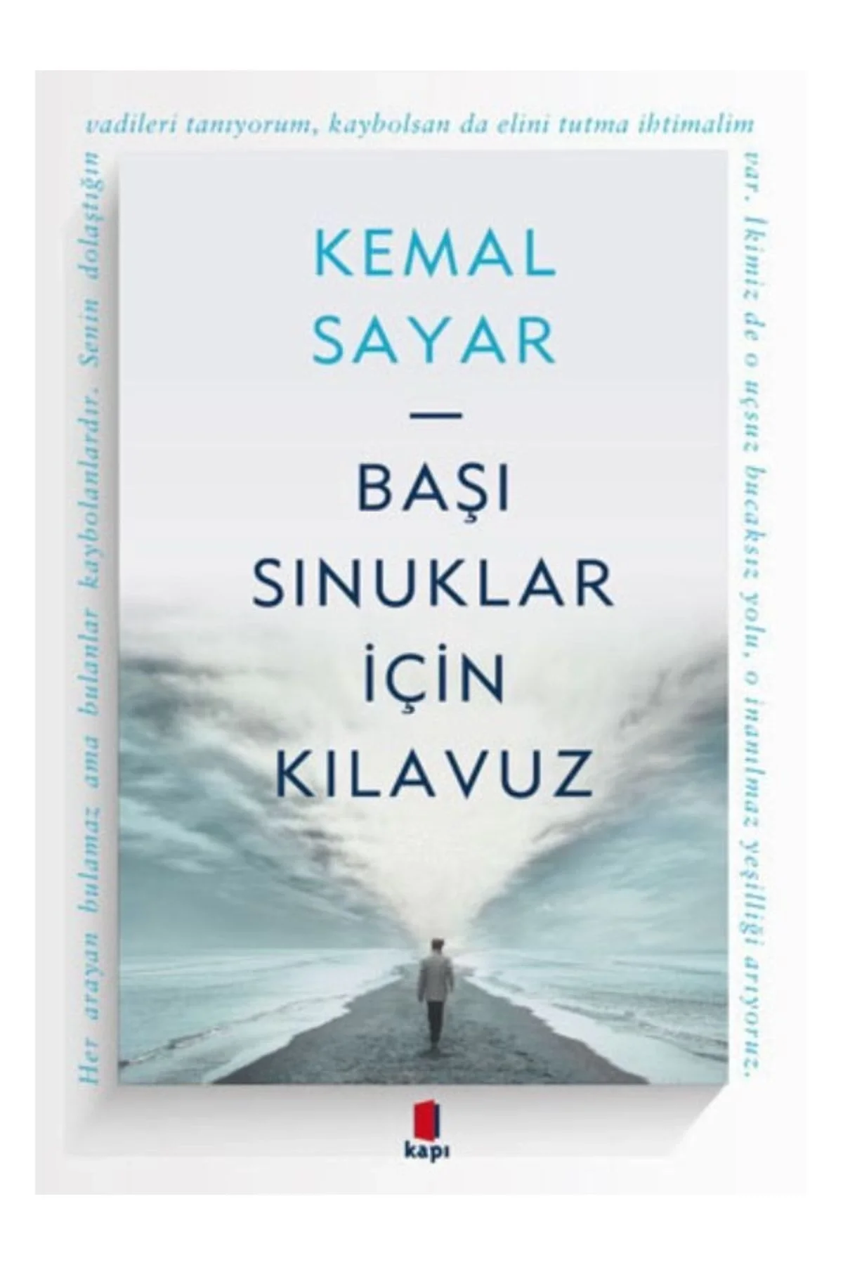 Başı Sınuklar İçin Kılavuz Kemal Sayar Kapı Yayınları