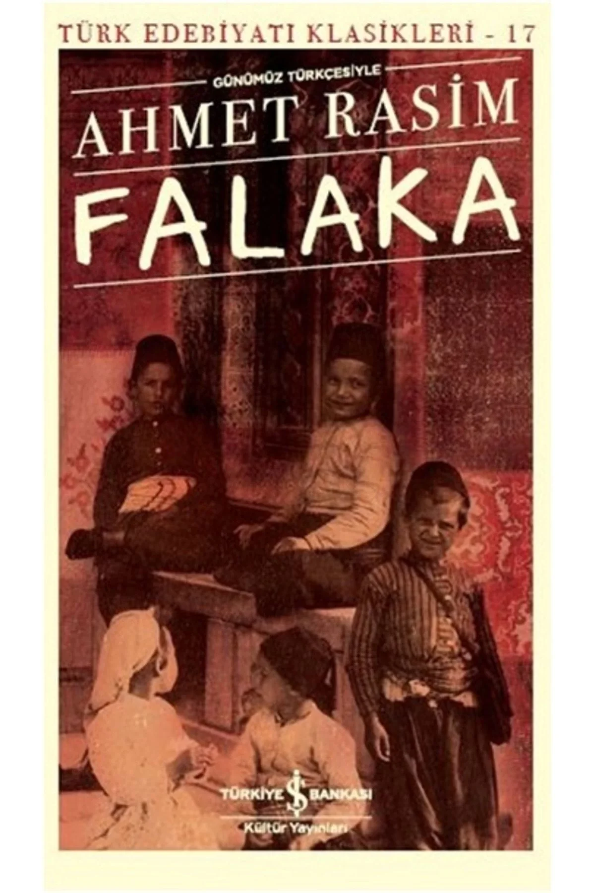 Falaka Ahmet Rasim İş Bankası