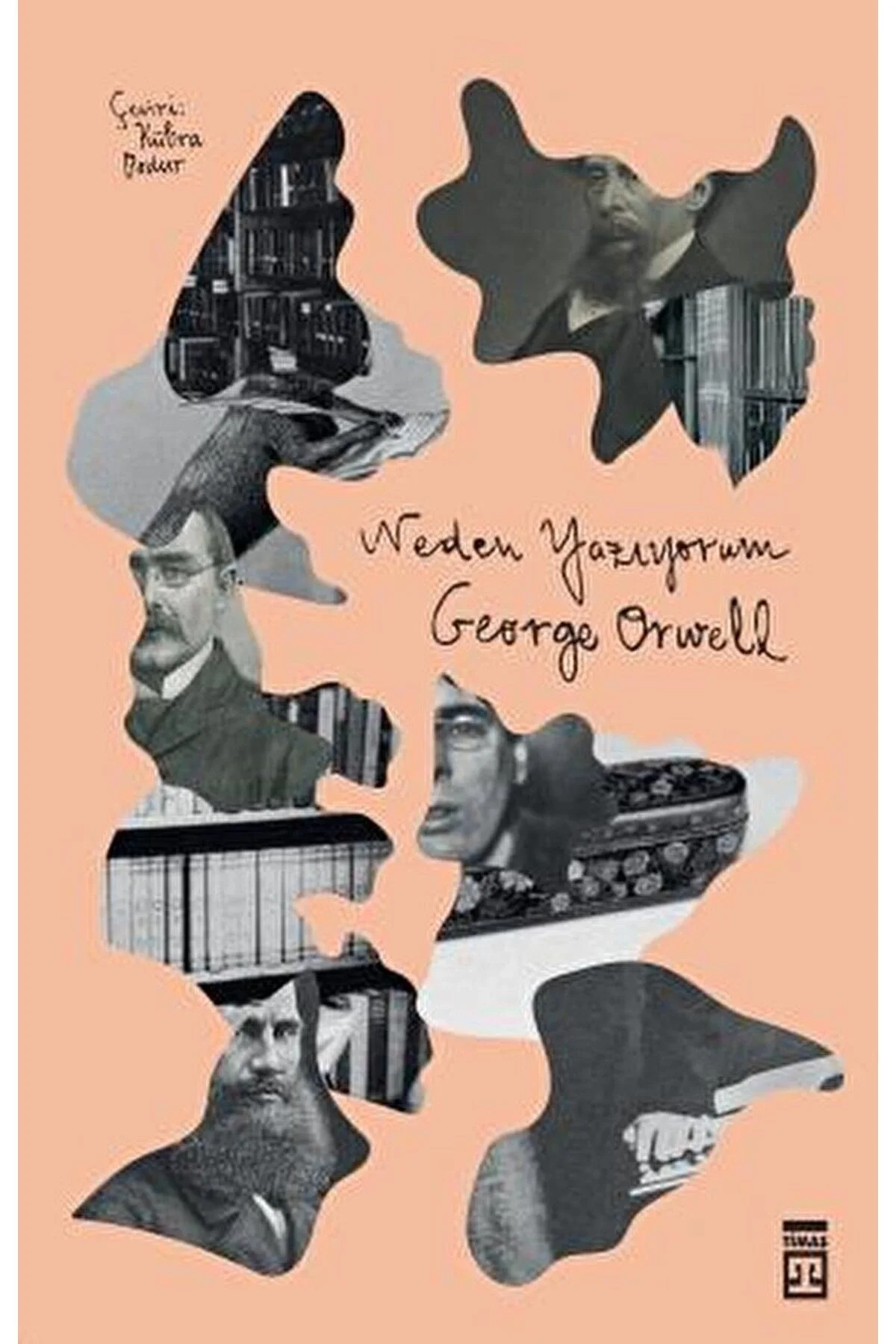 Neden Yazıyorum George Orwell Timaş