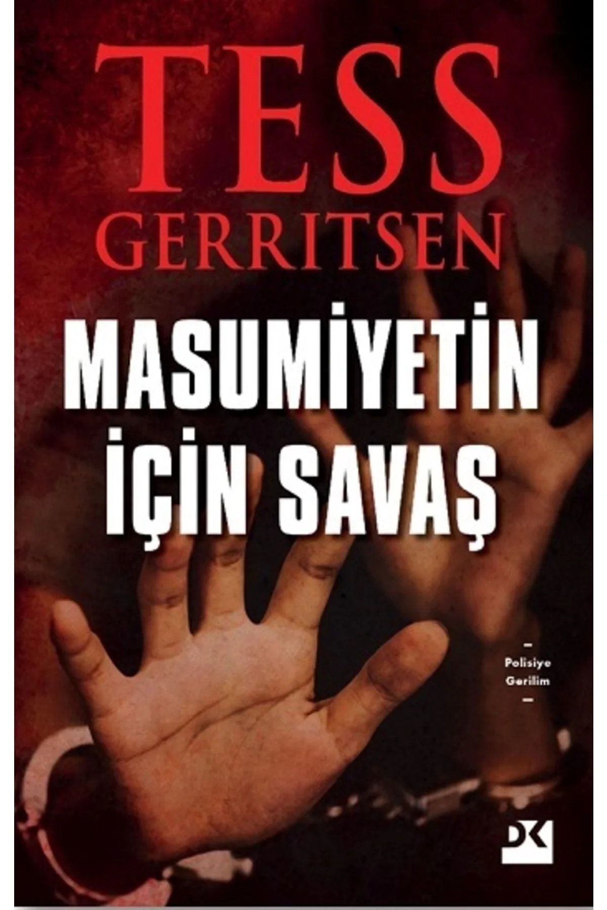 Masumiyetin İçin Savaş Tess Gerrıtsen Doğan Yayın