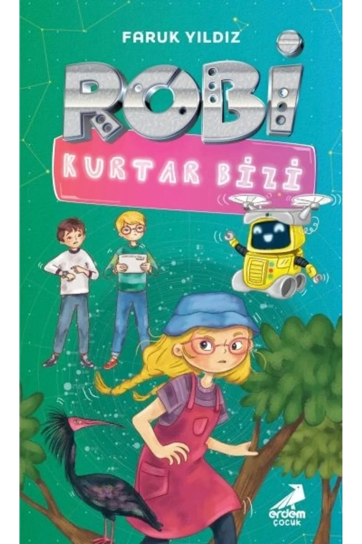 Robi Kurtar Bizi Faruk Yıldız Erdem Çocuk