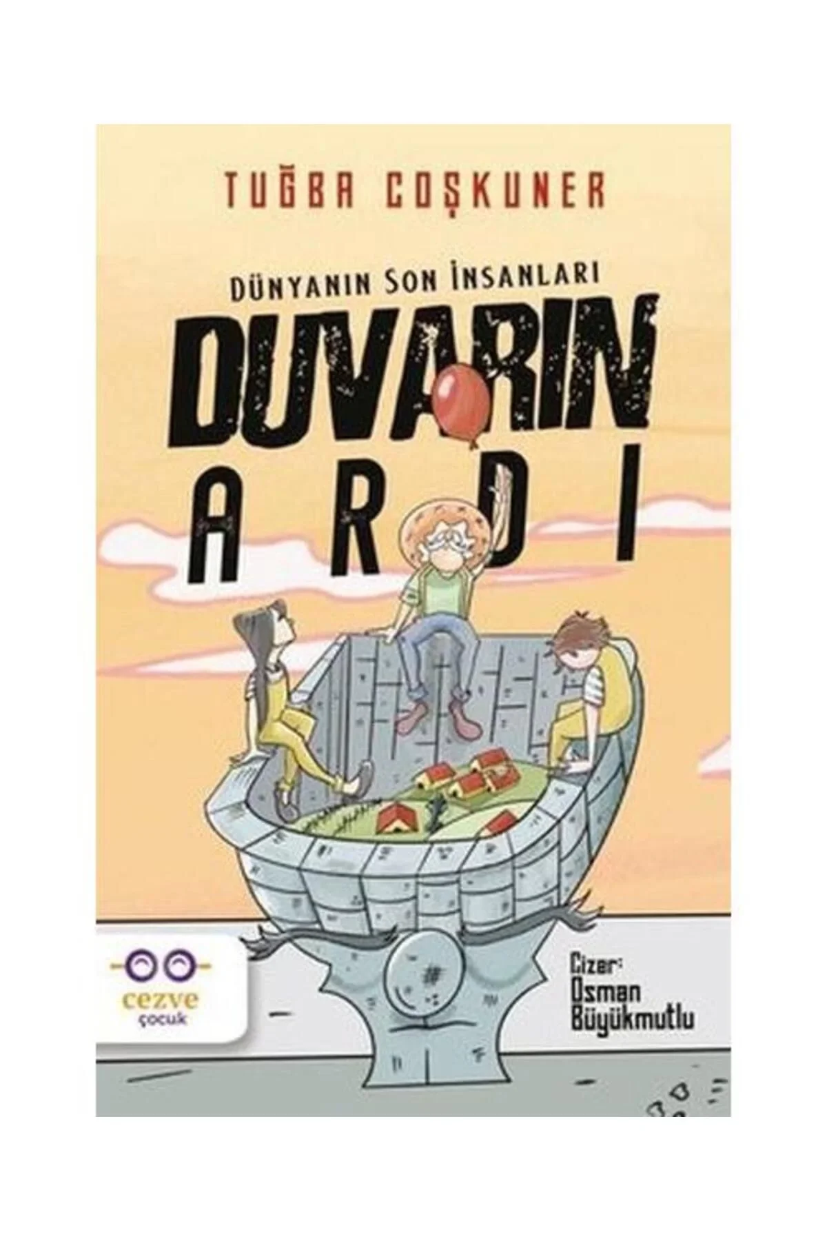 Duvarın Ardı Tuğba Coşkuner Cezve Yayın
